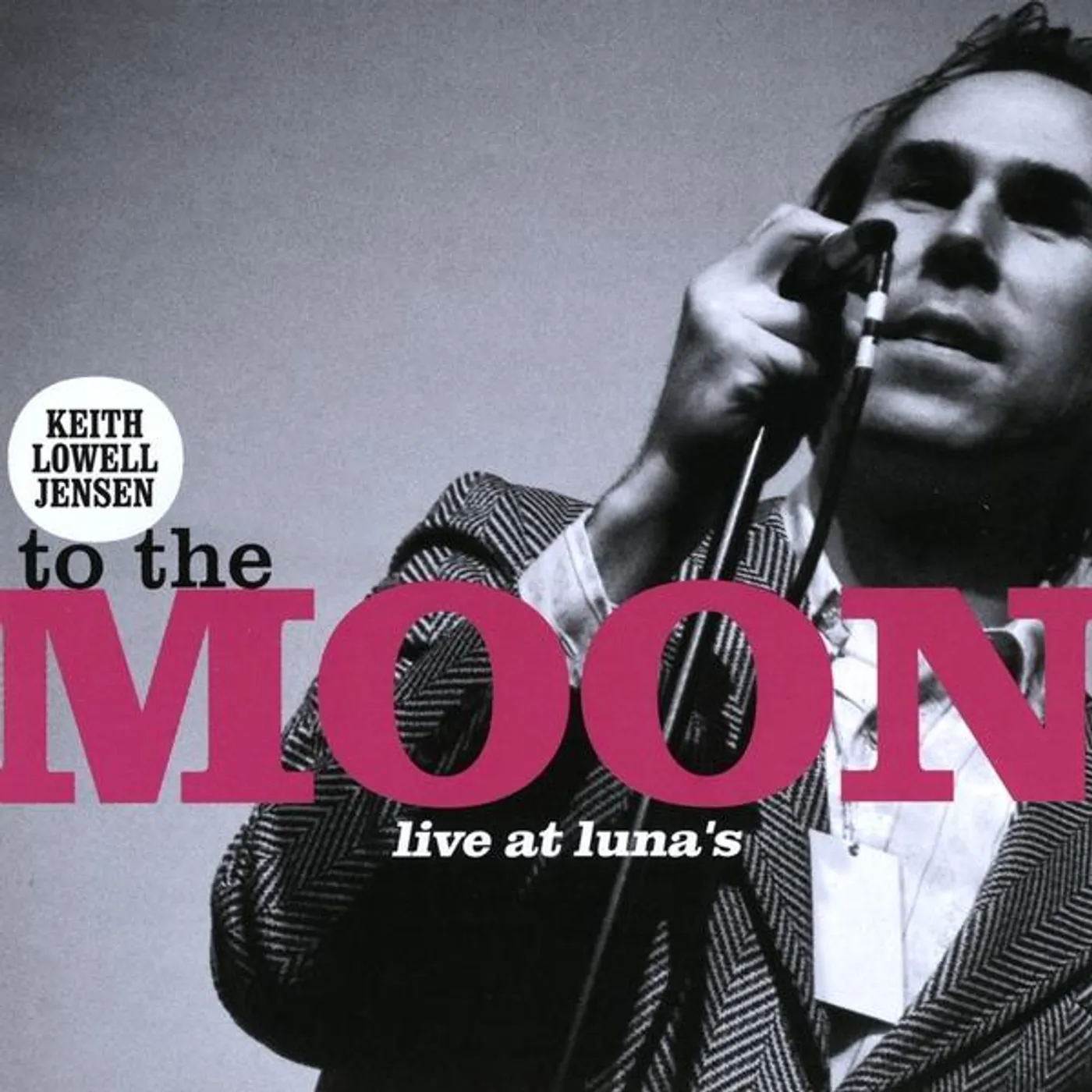 Keith Lowell Jensen TO THE MOON CD