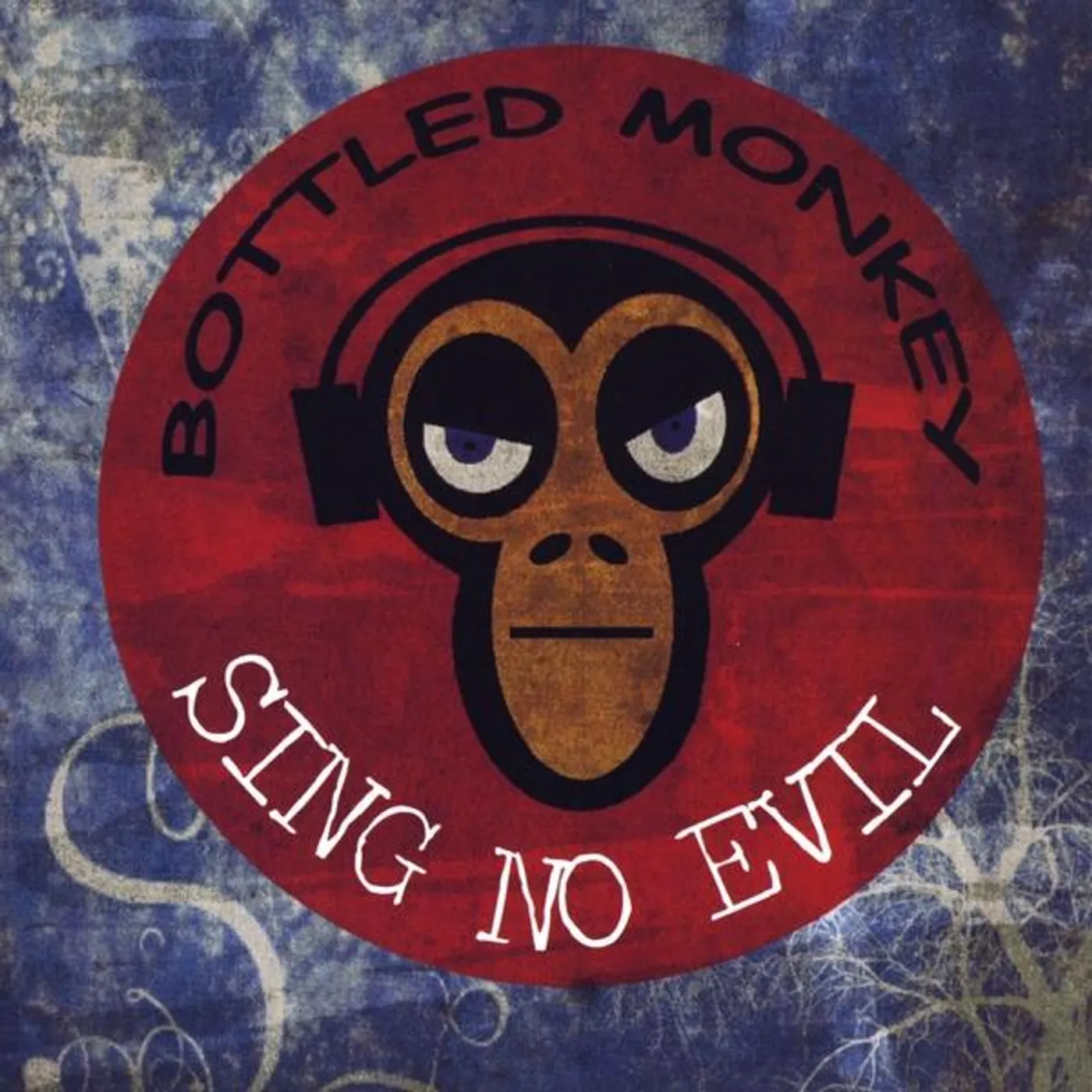 Bottled Monkey SING NO EVIL CD