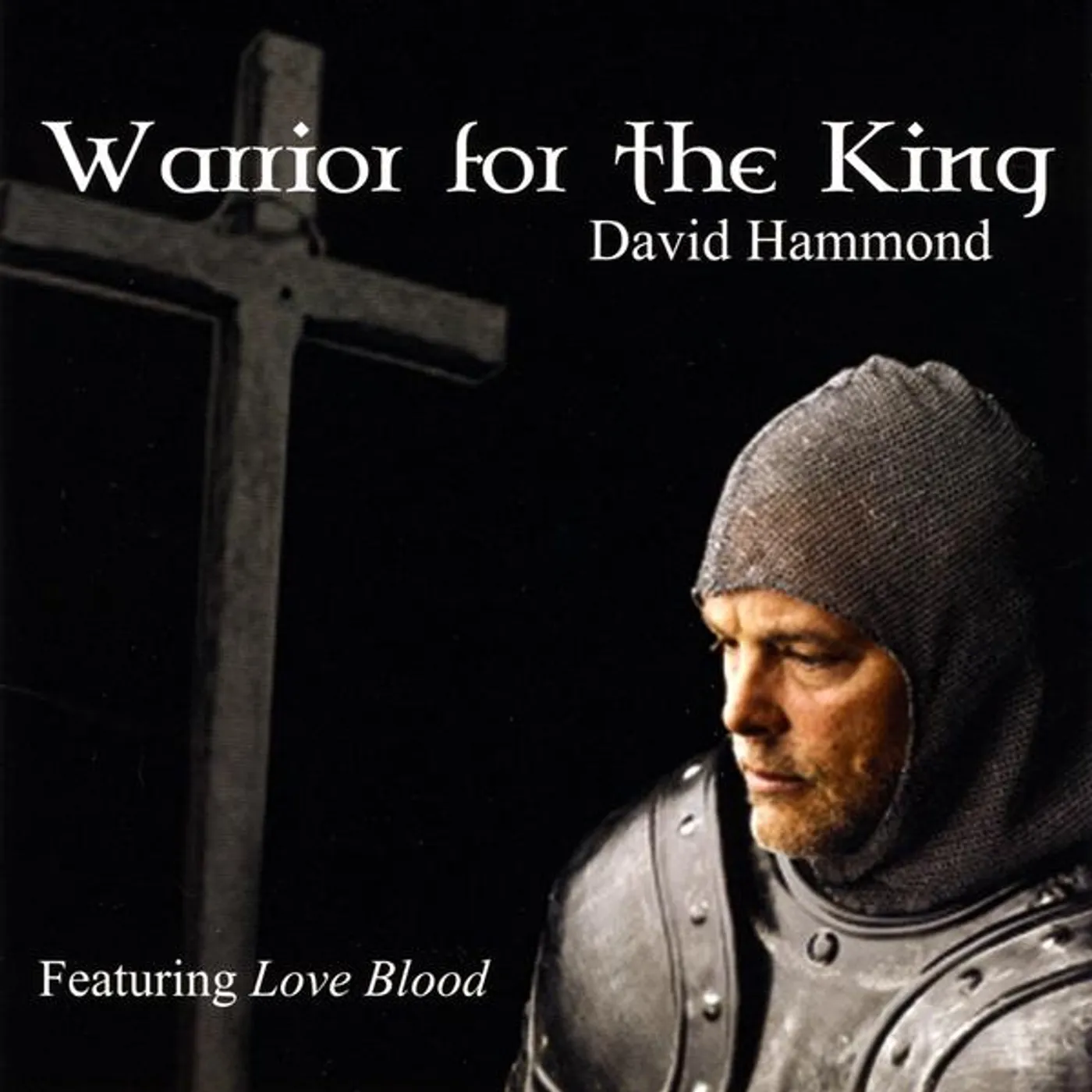 David Hammond WARRIOR FOR THE KING CD