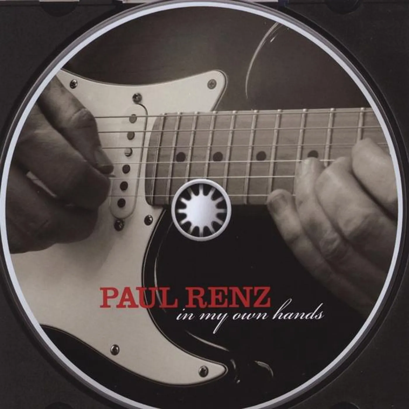Paul Renz IN MY OWN HANDS CD