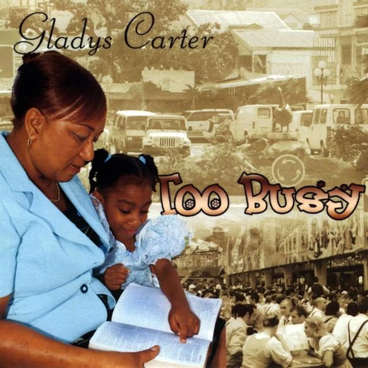 GLADYS CARTER TOO BUSY CD