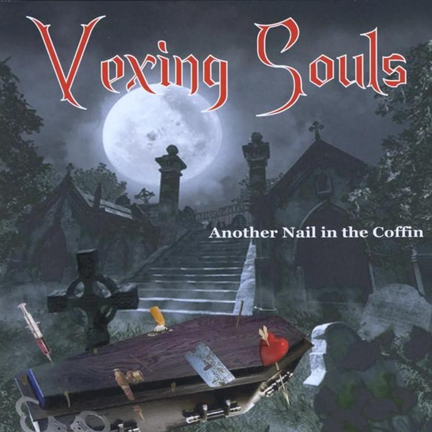 Vexing Souls ANOTHER NAIL IN THE COFFIN CD
