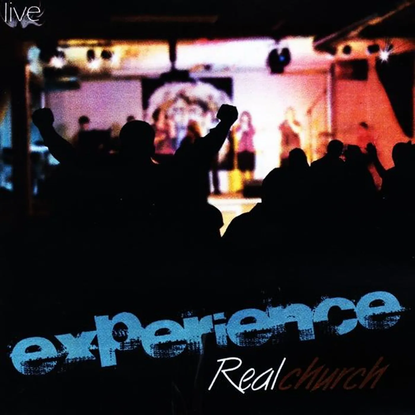 EXPERIENCE REAL CHURCH CD