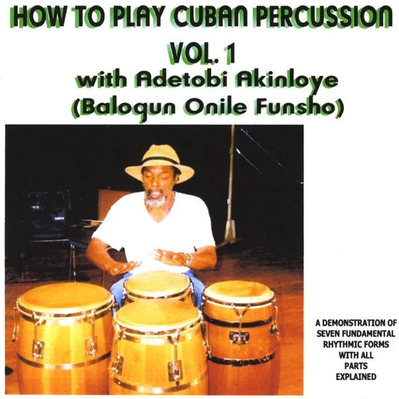 Adetobi Akinloye HOW TO PLAY CUBAN PERCUSSION CD