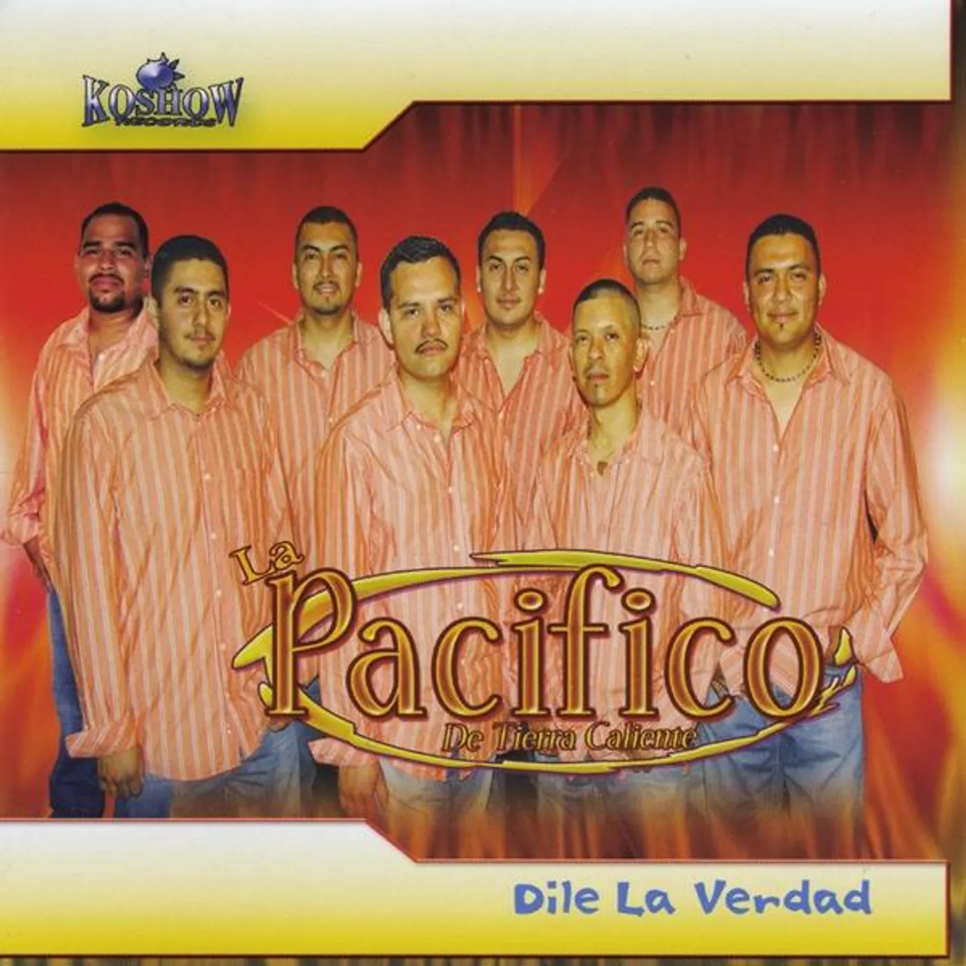 La Pacifico De Tierra Caliente DILE LA VERDAD CD