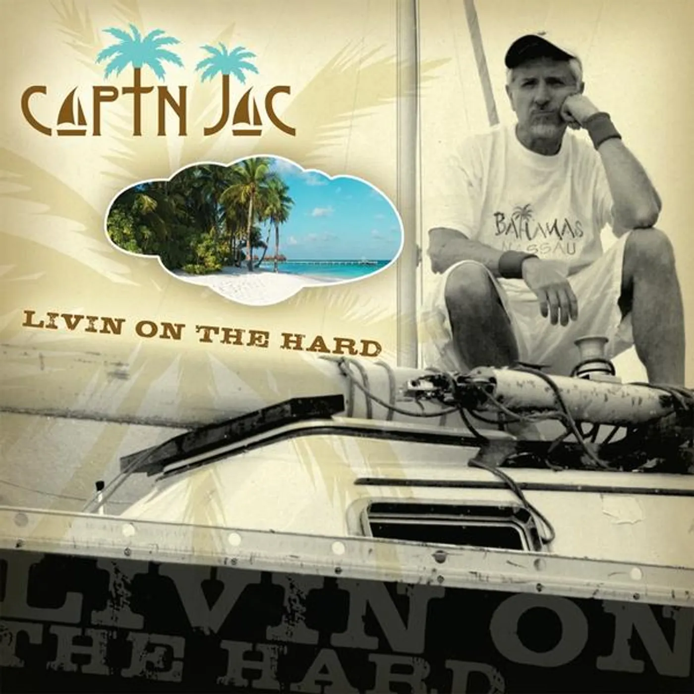 Captn Jac LIVIN ON THE HARD CD