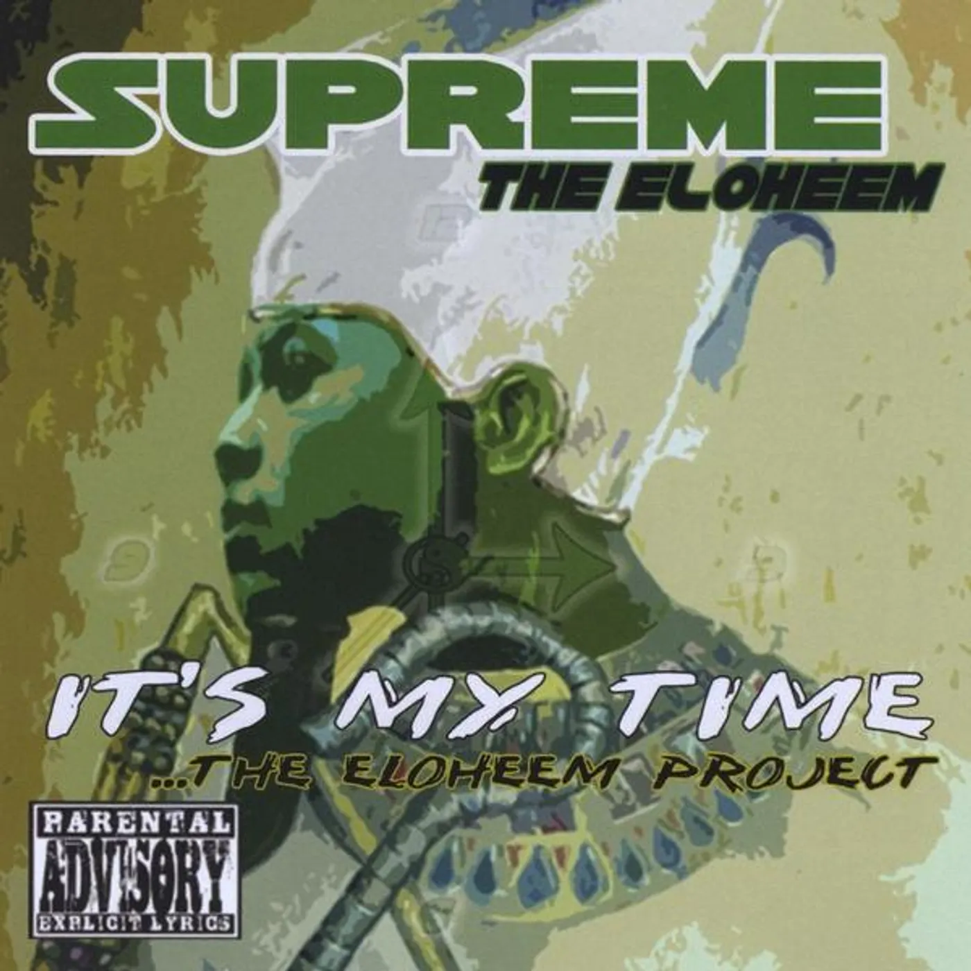 Supreme The Eloheem IT'S MY TIME THE ELOHEEM PROJECT CD