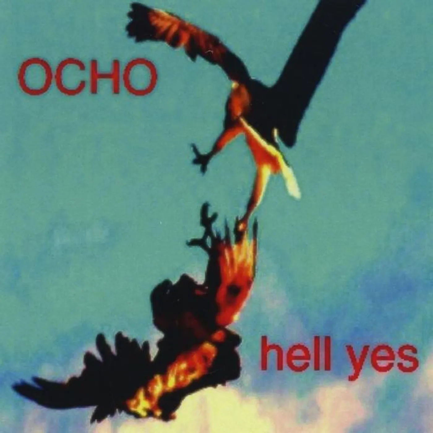 Ocho HELL YES CD