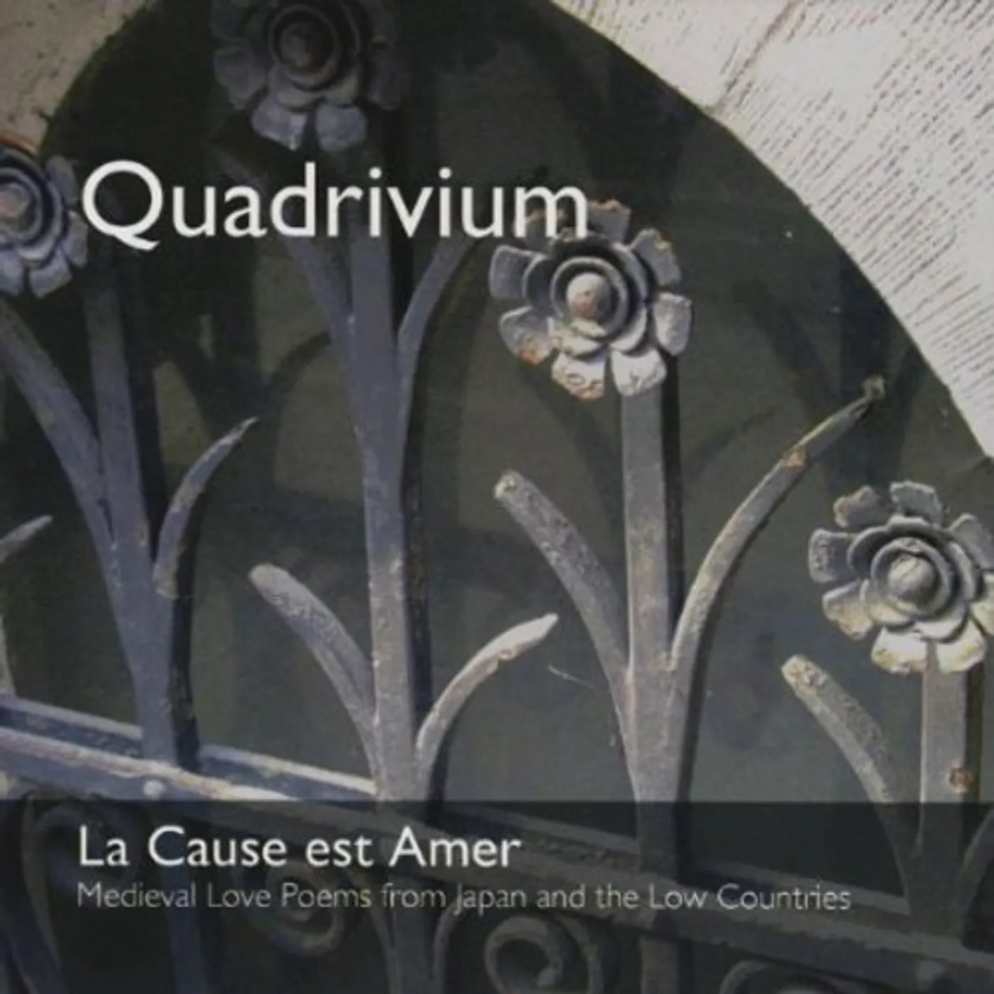 Quadrivium LA CAUSE EST AMER CD