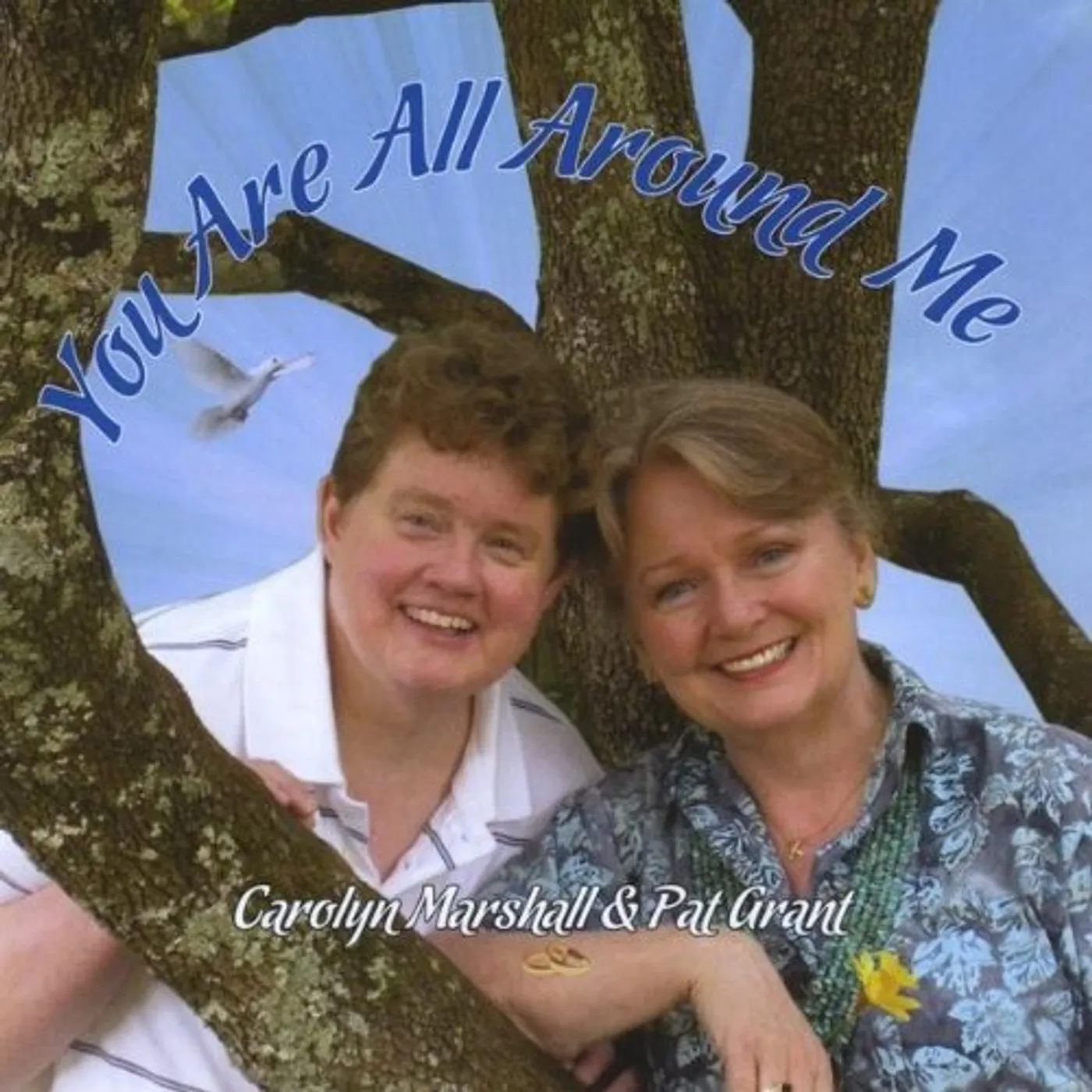 Carolyn Marshall & Pat Grant YOU ARE ALL AROUND ME CD