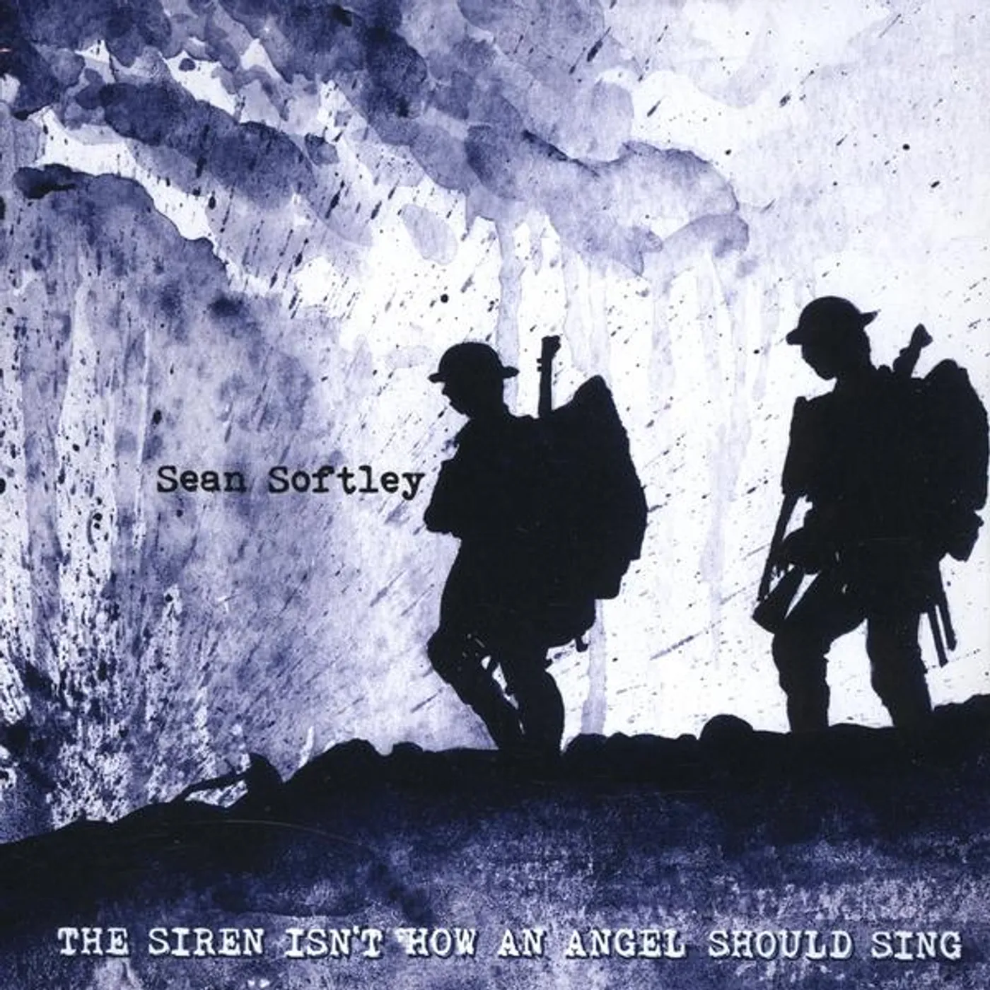 Sean Softley SIREN ISN'T HOW AN ANGEL SHOULD SING CD