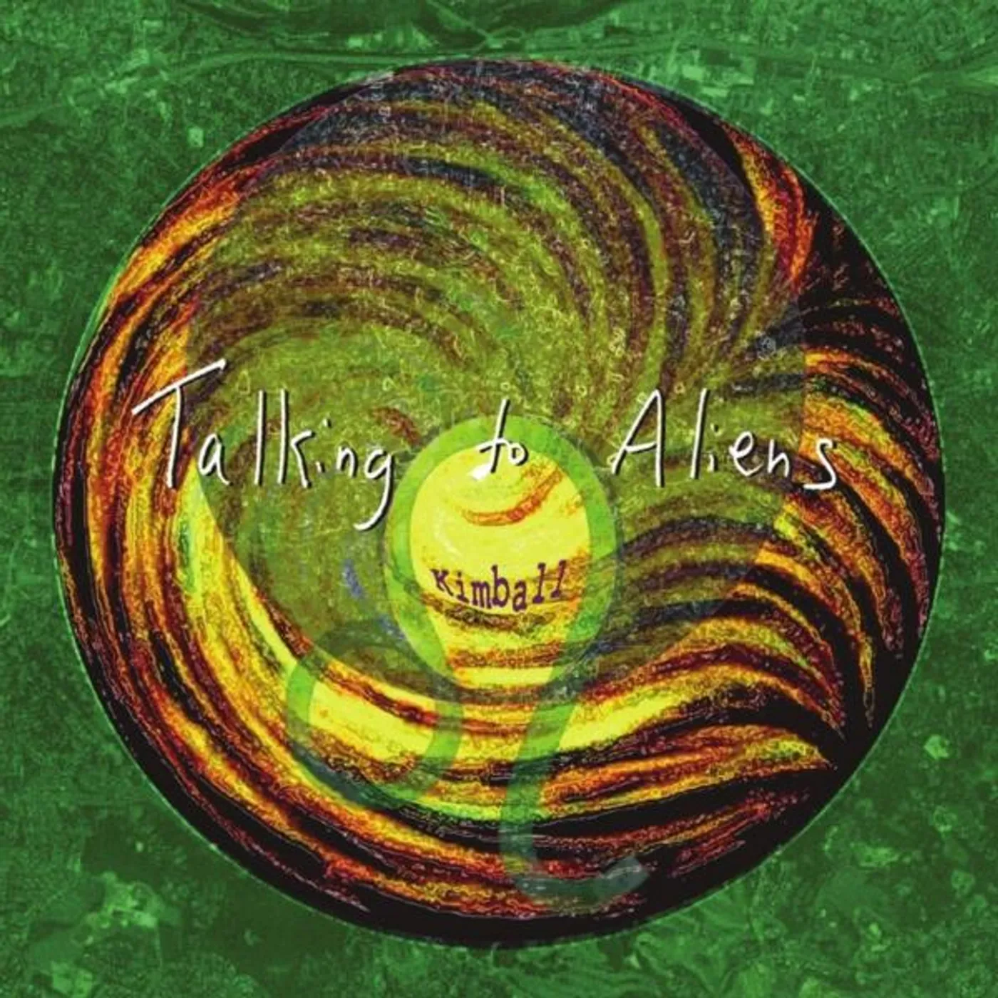 Kimball TALKING TO ALIENS CD