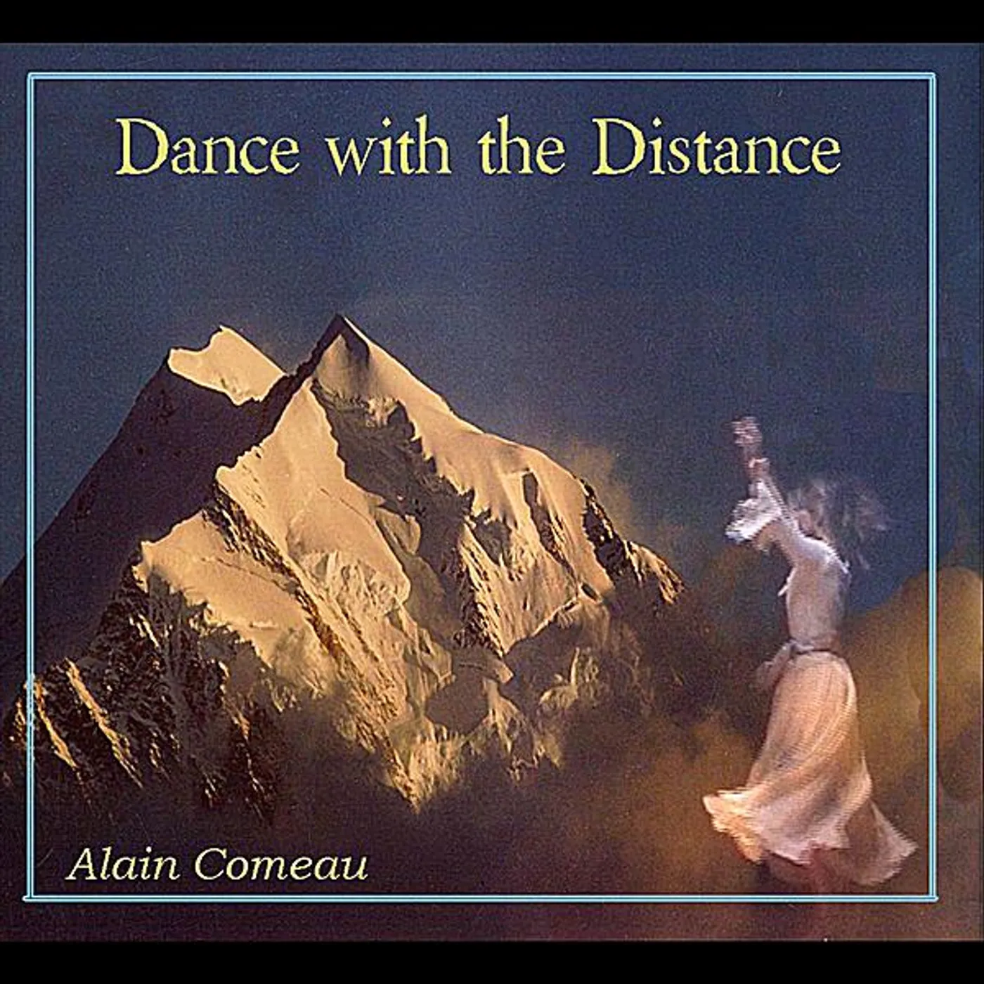 Alain Comeau DANCE WITH THE DISTANCE CD