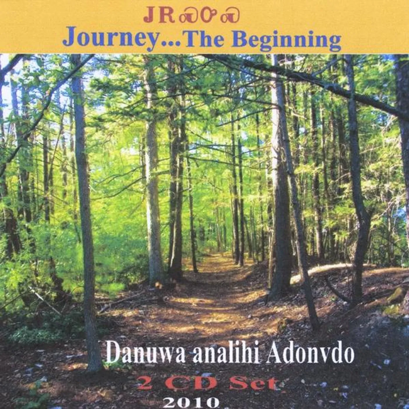 Danuwa Analihi Adonvdo JOURNEYTHE BEGINNING CD