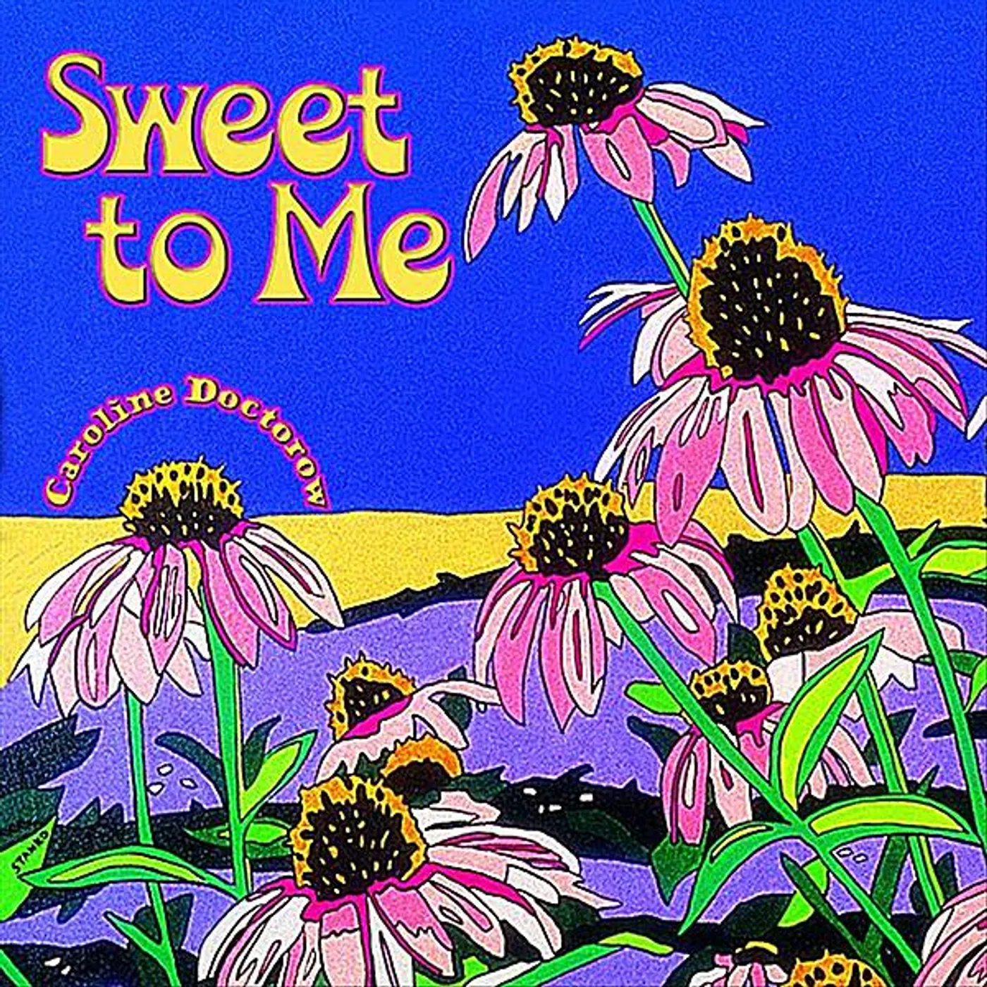 Caroline Doctorow SWEET TO ME CD