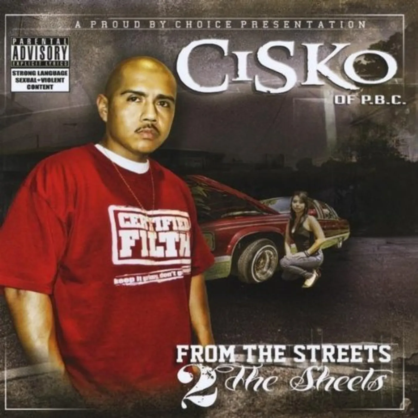 CISKO FROM THE STREETS 2 THE SHEETS CD