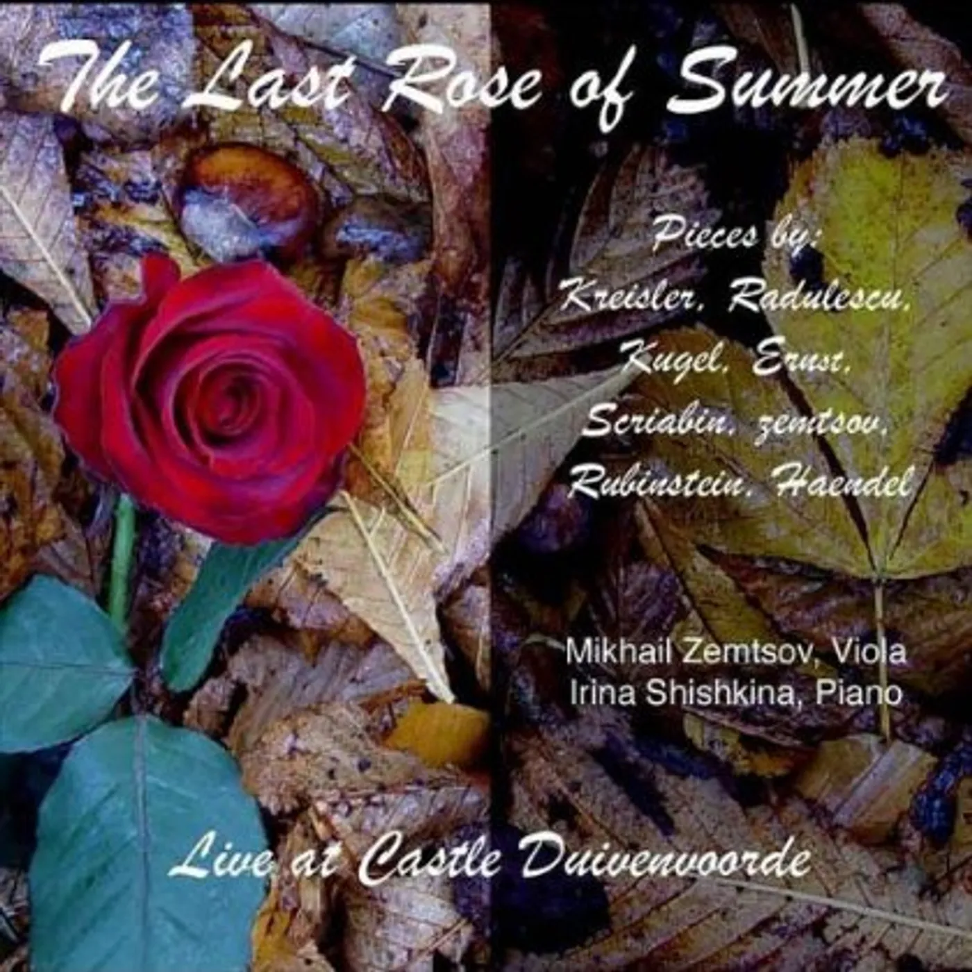 Mikhail Zemtsov LAST ROSE OF SUMMER CD