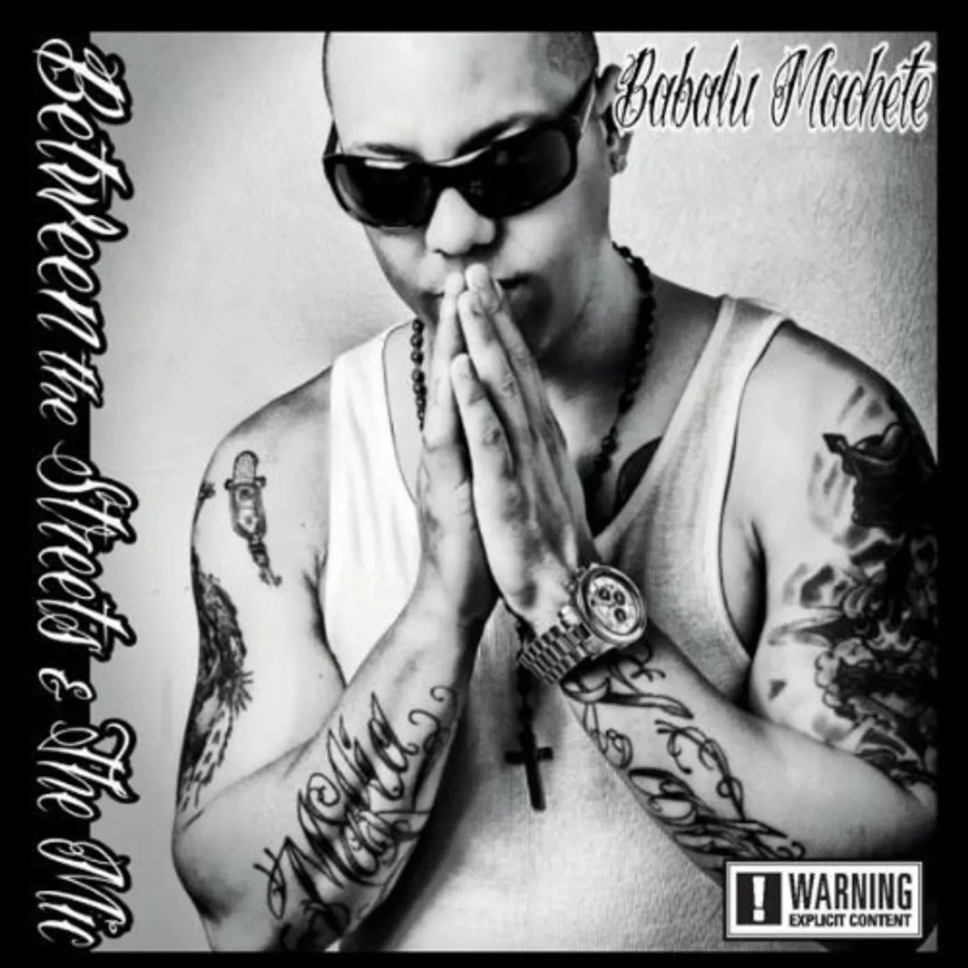 Babalu Machete BETWEEN THE STREETS & THE MIC CD