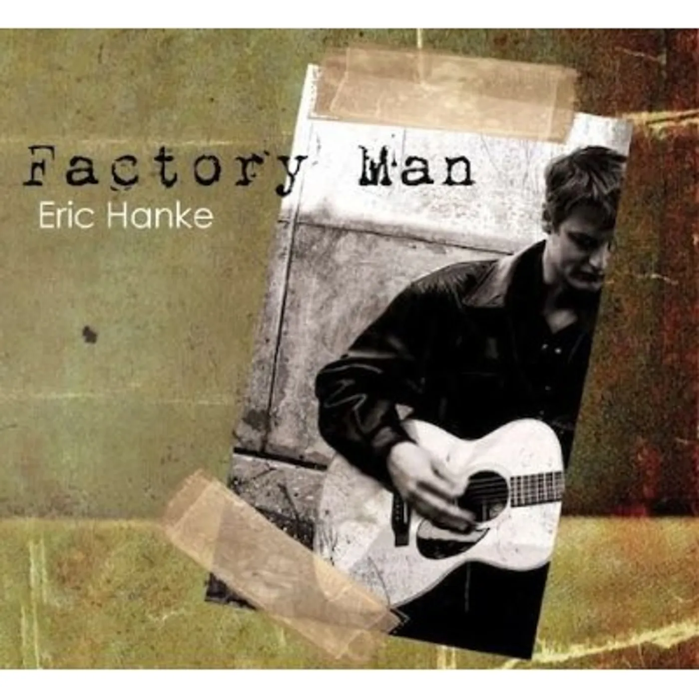 Eric Hanke FACTORY MAN CD