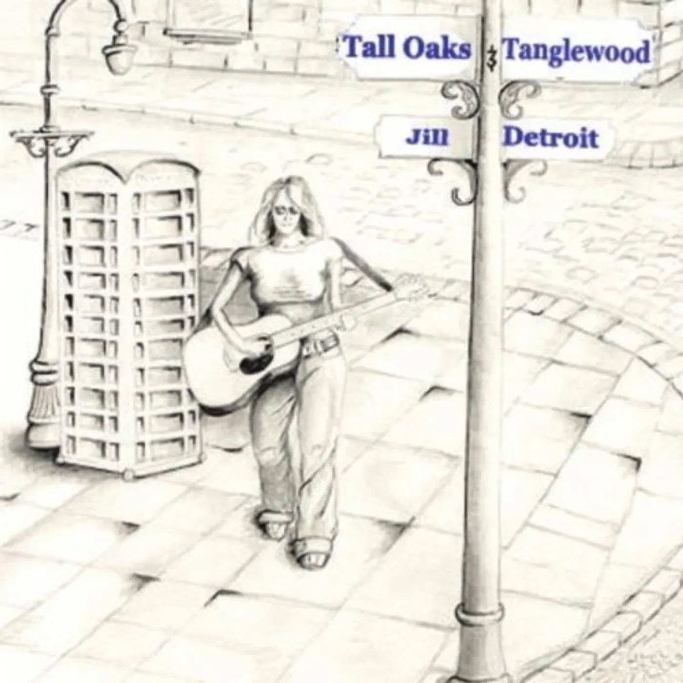 Jill Detroit TALL OAKS & TANGLEWOOD CD