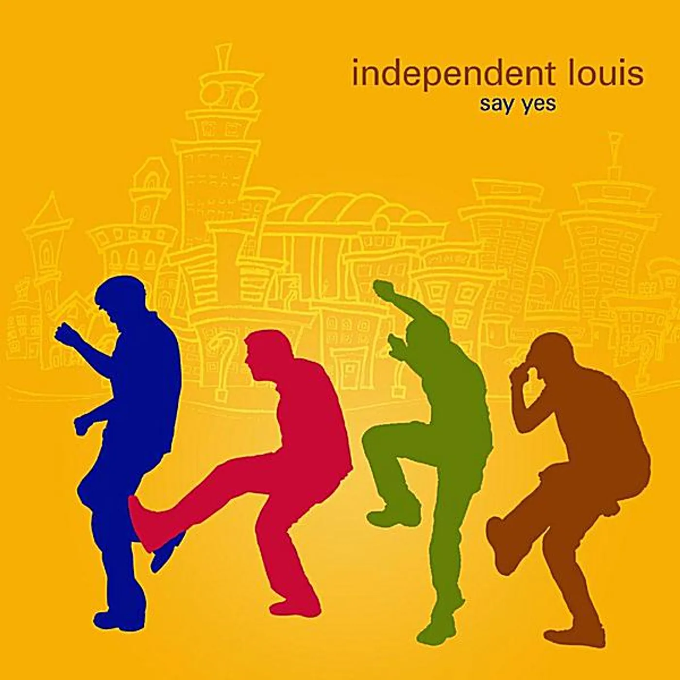 Independent Louis SAY YES CD