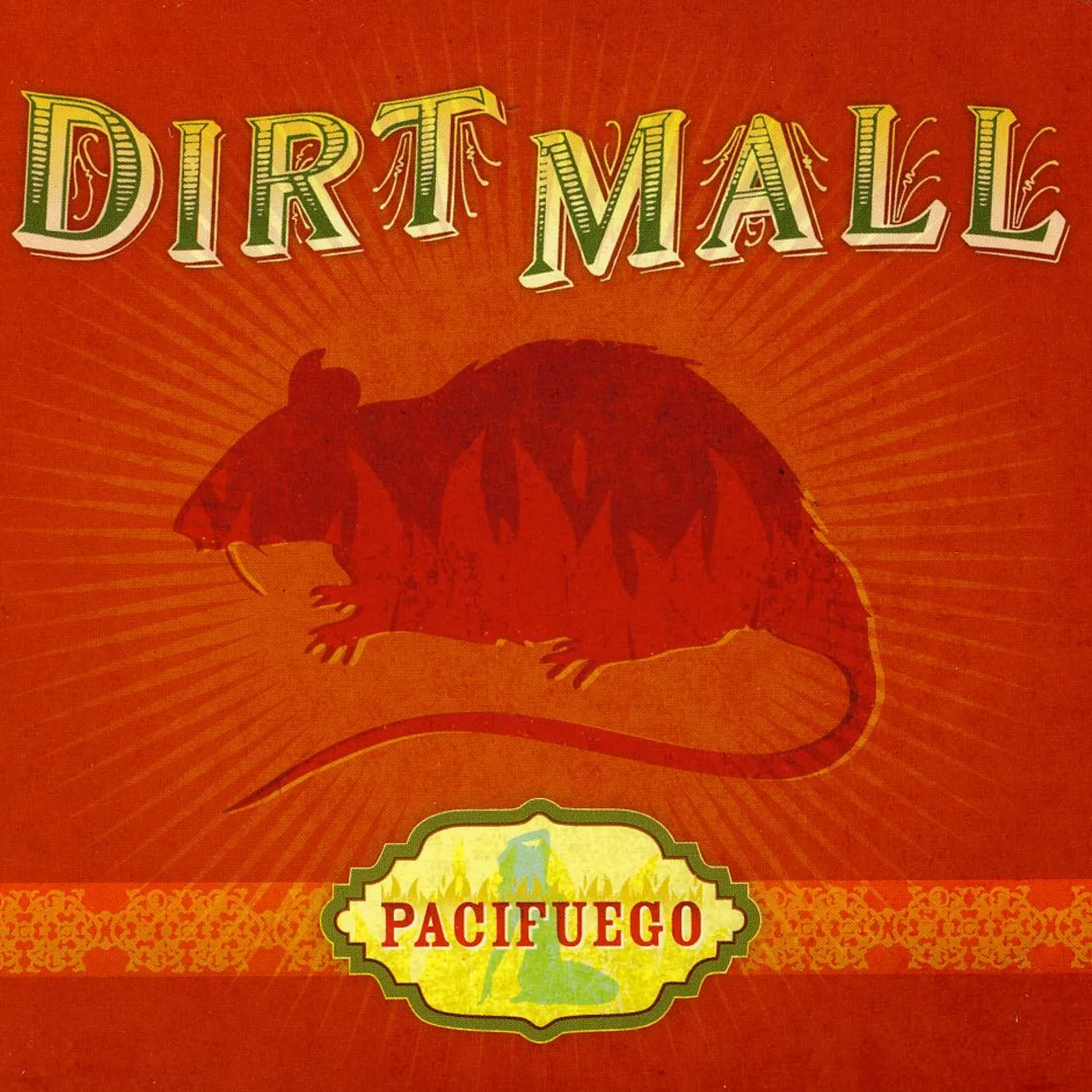 Dirt Mall PACIFUEGO CD