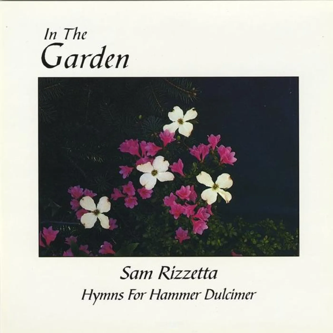 Sam Rizzetta IN THE GARDEN CD