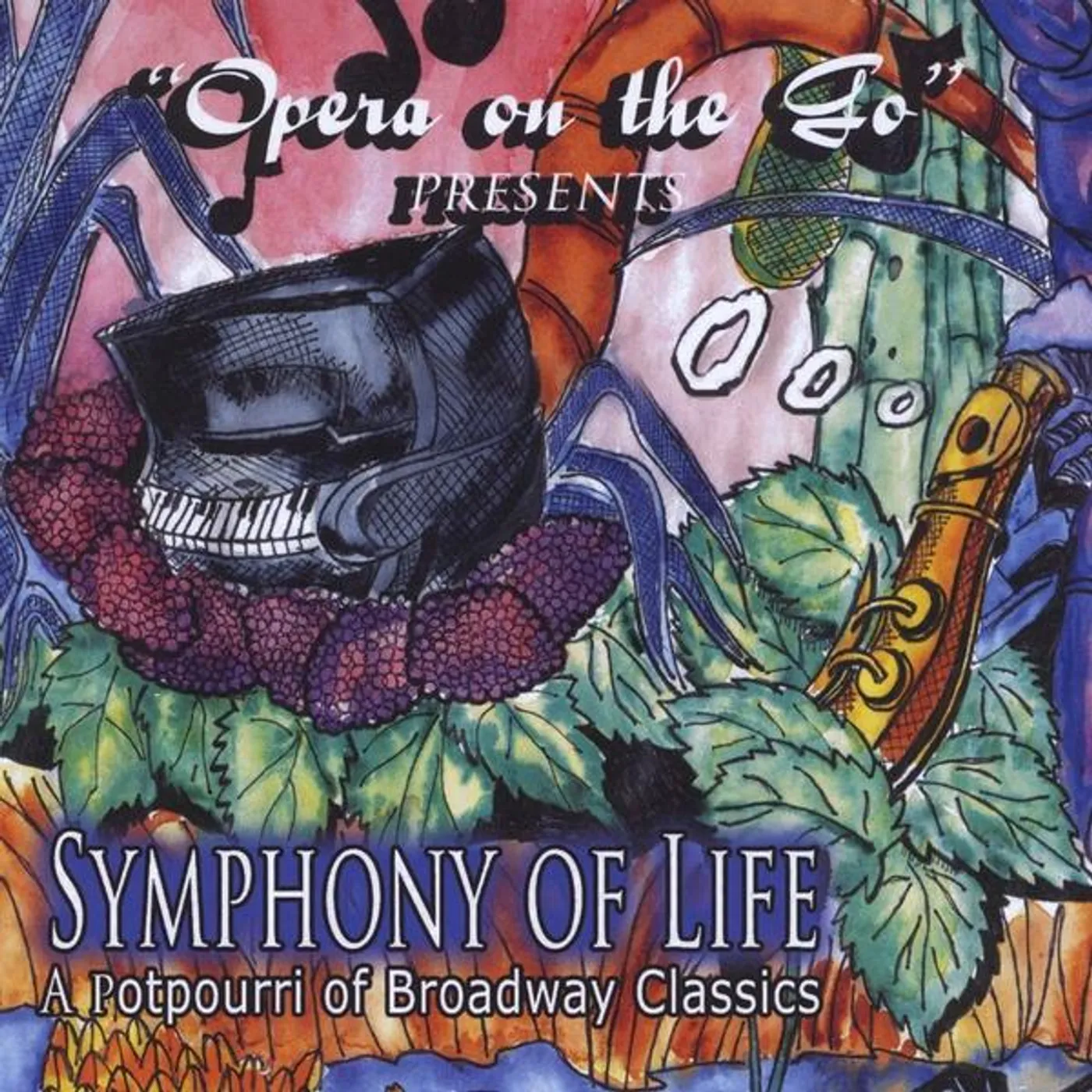 Opera on the Go SYMPHONY OF LIFE CD