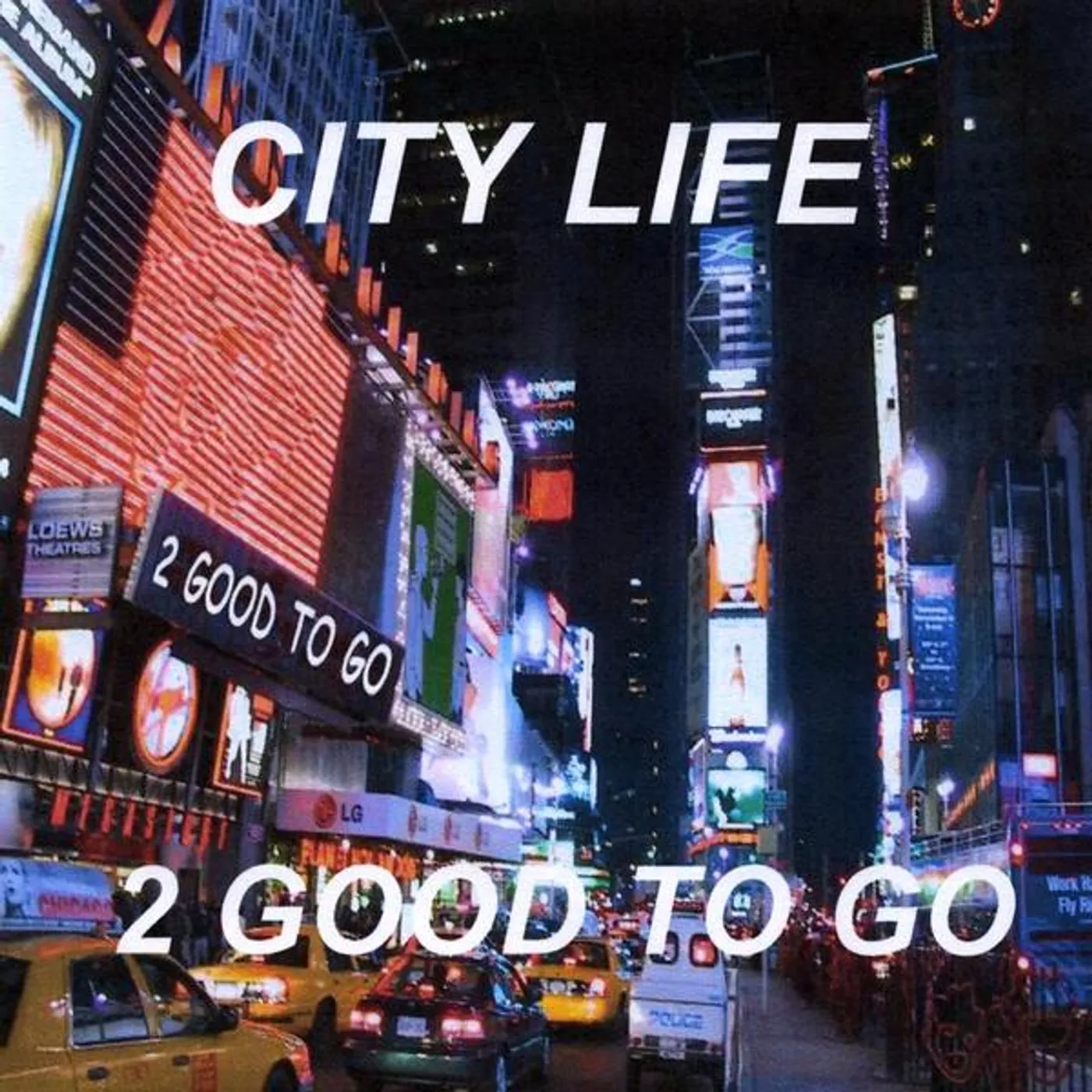 2 Good to Go CITY LIFE CD