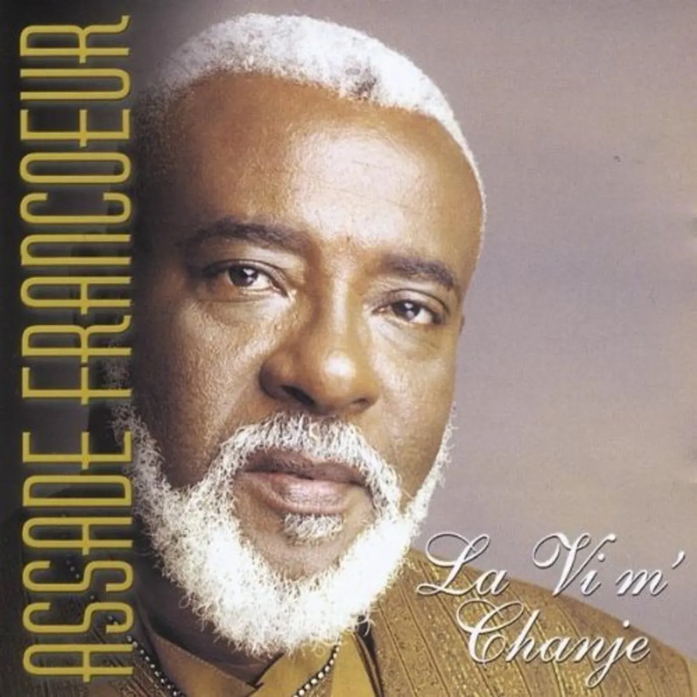 Assade Francoeur LA VIM' CHANJE CD