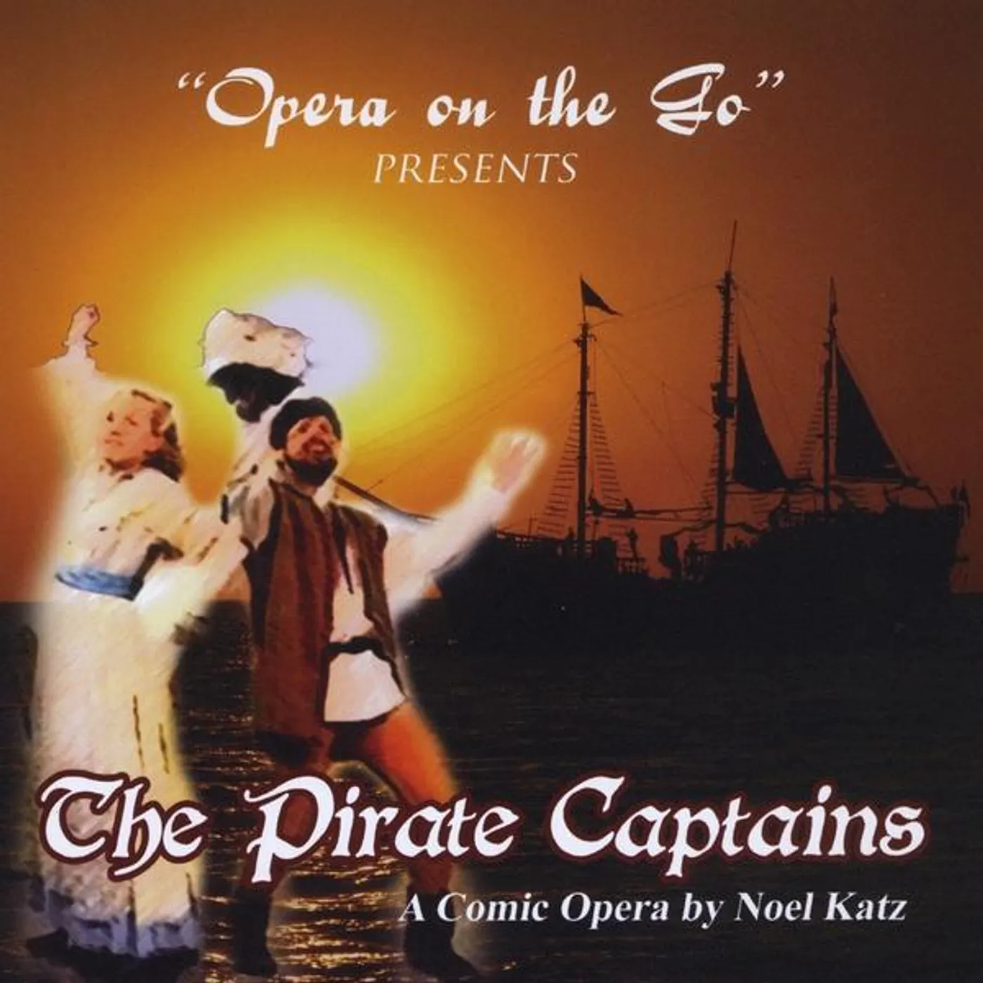 Opera on the Go PIRATE CAPTAINS CD