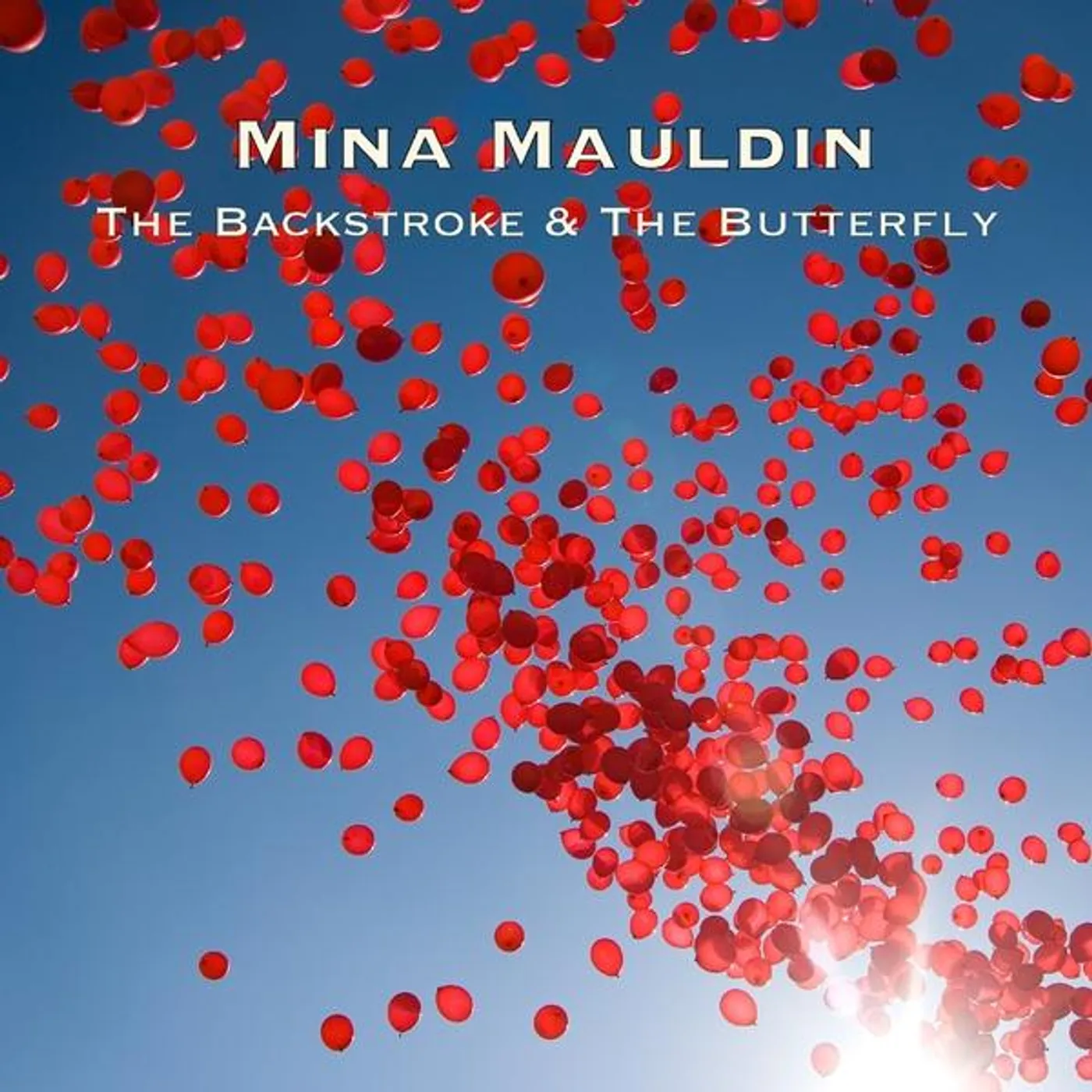 Mina Mauldin BACKSTROKE & THE BUTTERFLY CD