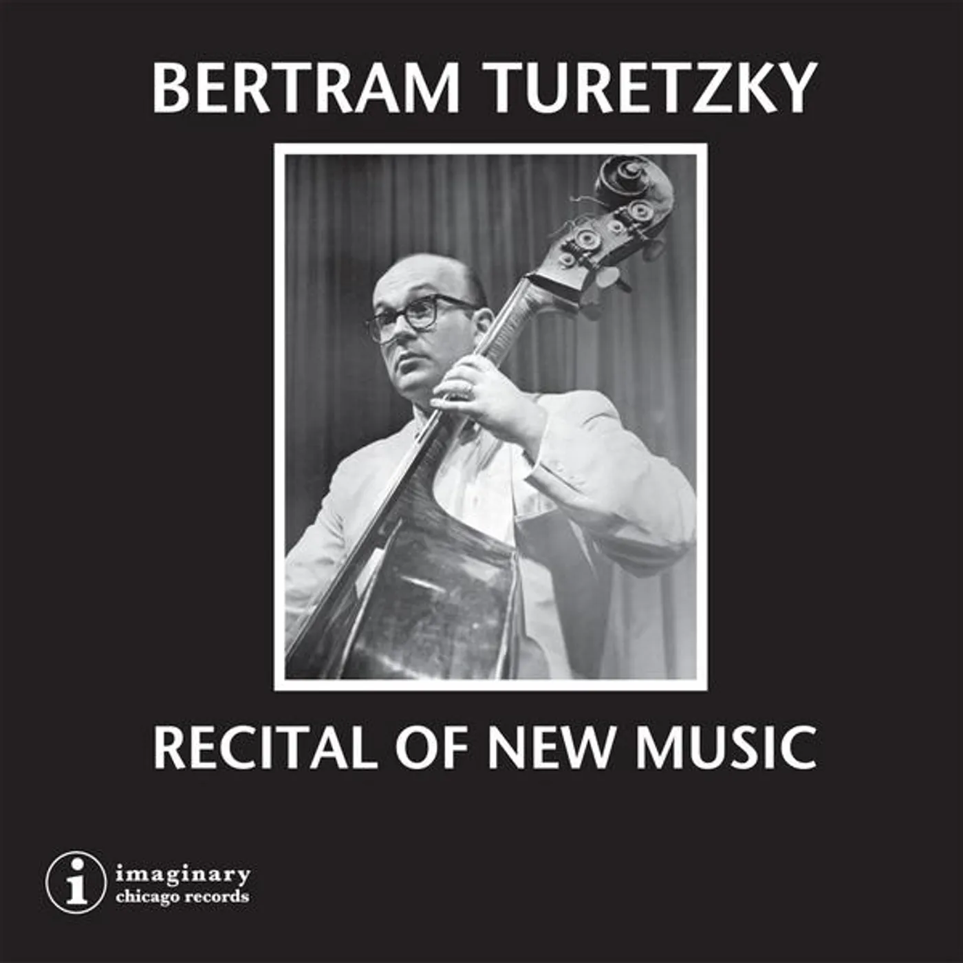 Bertram Turetzky RECITAL OF NEW MUSIC CD