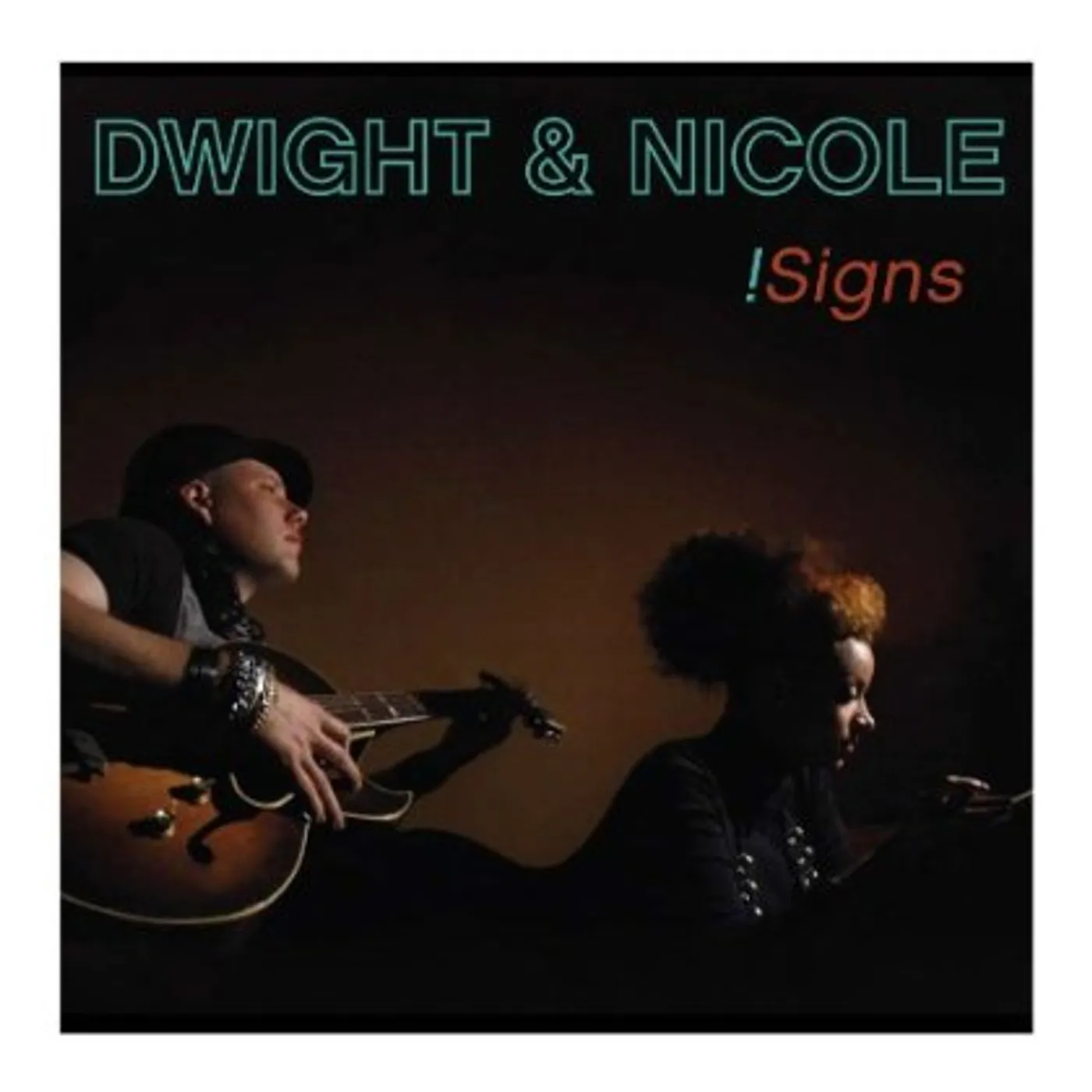 Dwight & Nicole !SIGNS CD