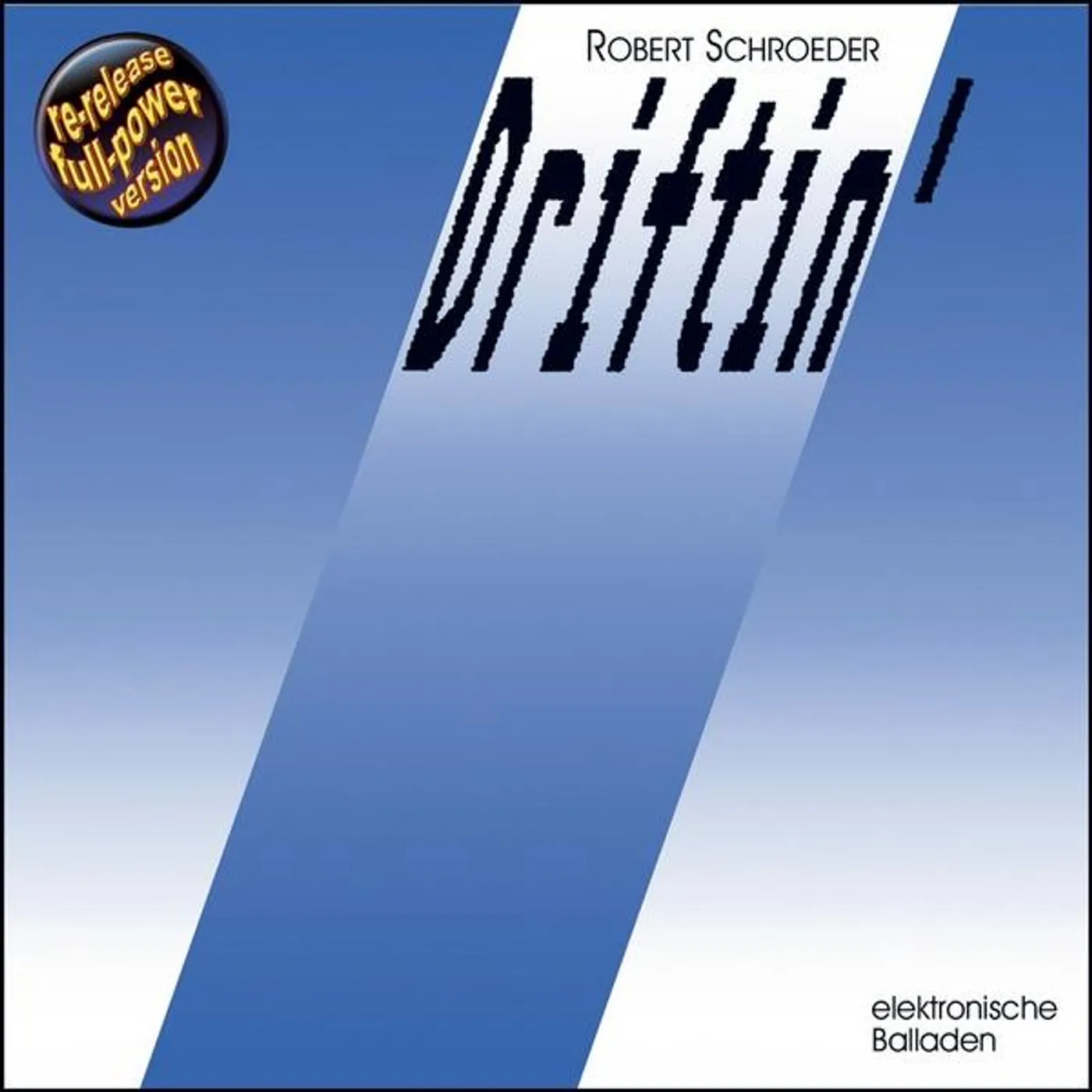 Robert Schroeder DRIFTIN' CD