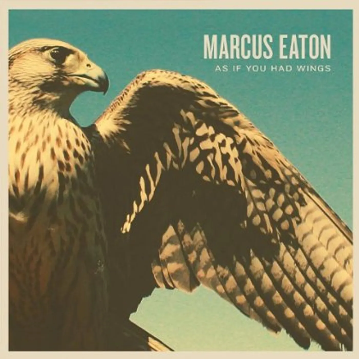 Marcus Eaton AS IF YOU HAD WINGS CD