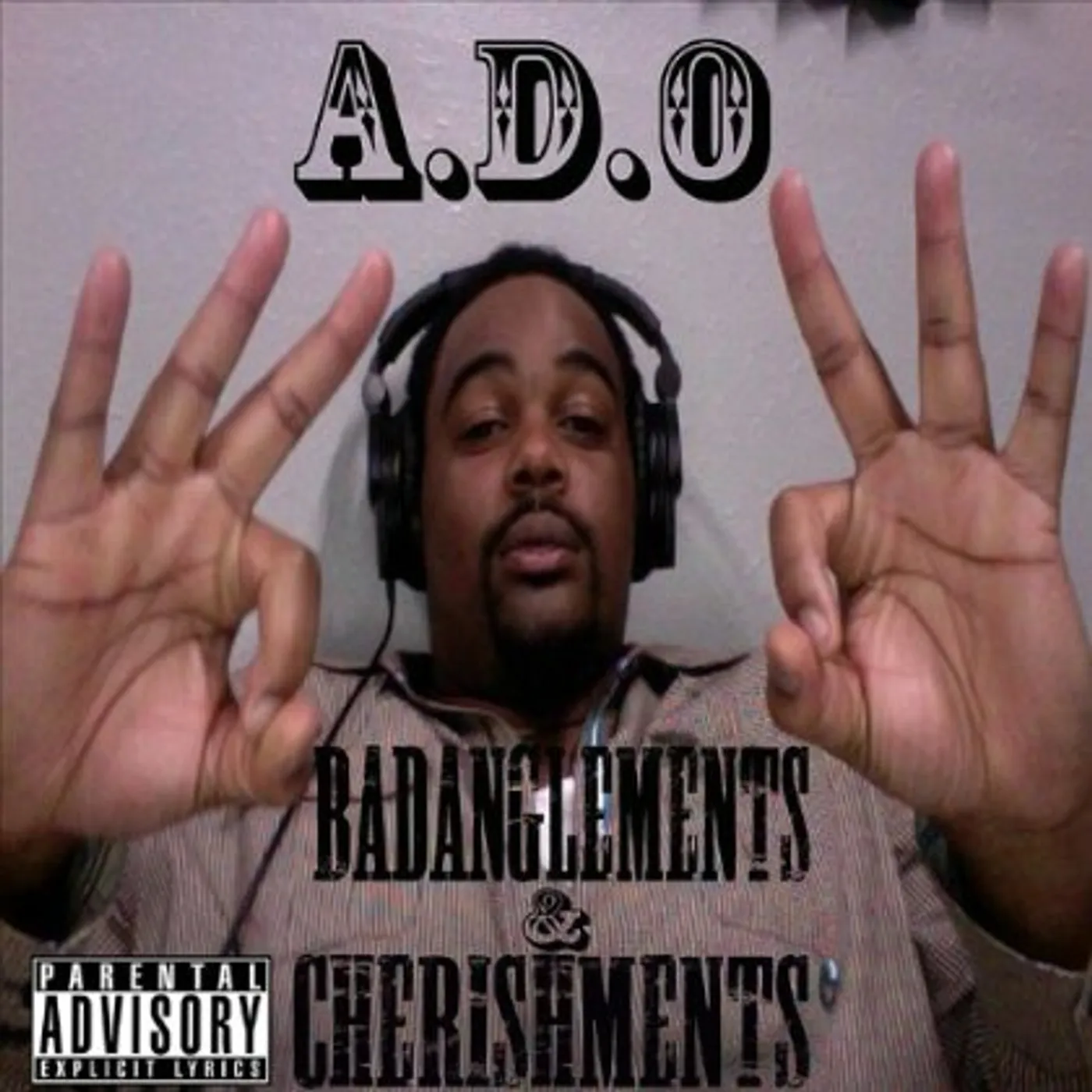 A.D.O BADANGLEMENTS & CHERISHMENTS CD