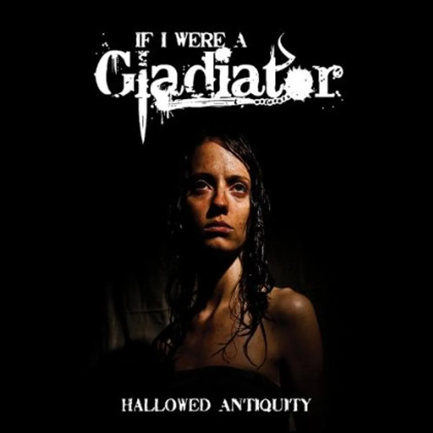 If I Were A Gladiator HALLOWED ANTIQUITY CD