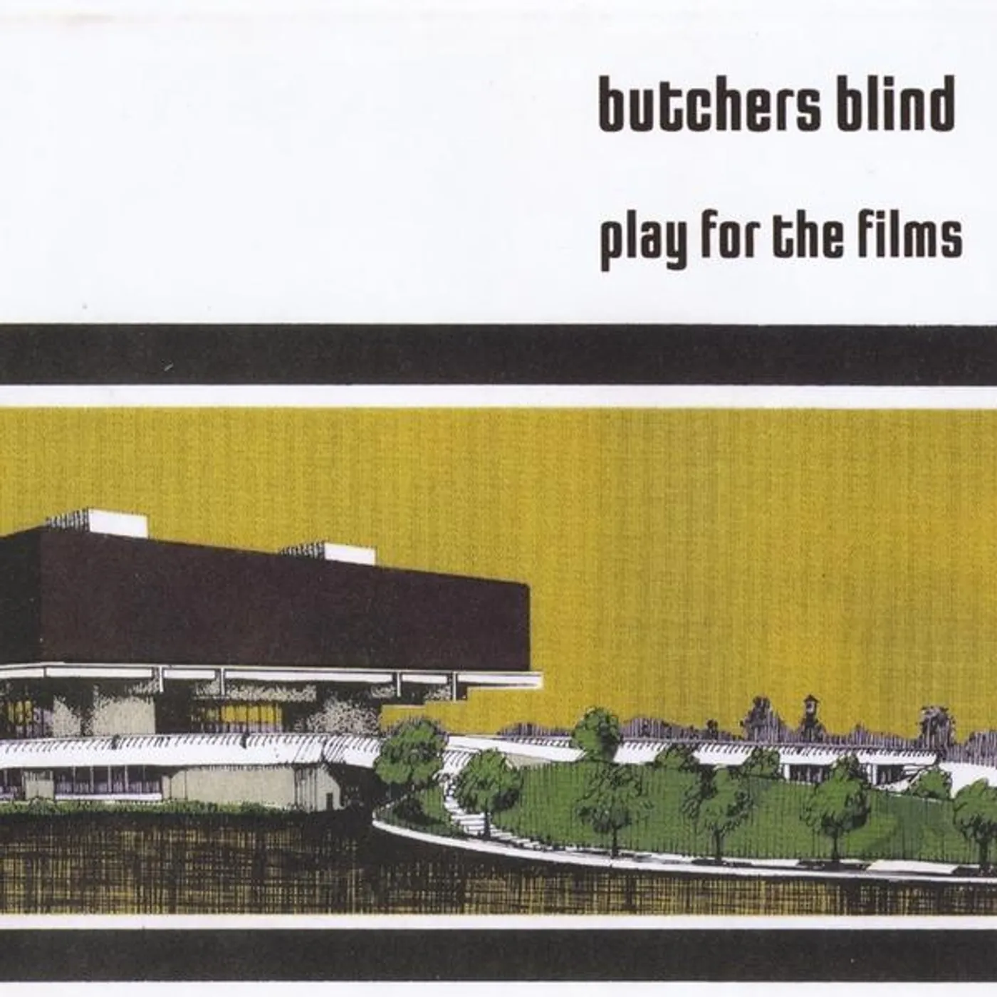 Butchers Blind PLAY FOR THE FILMS CD