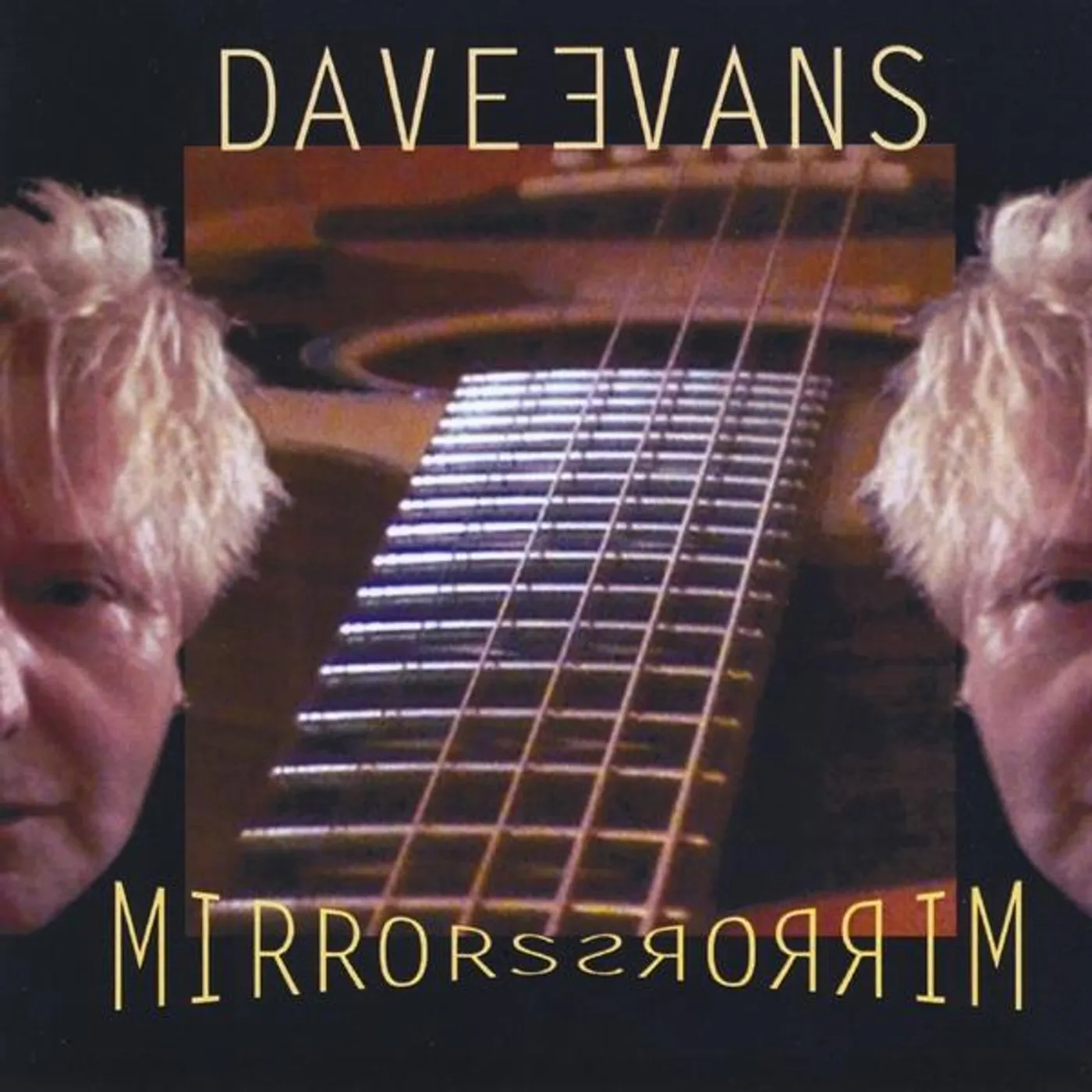 Dave Evans MIRRORS CD