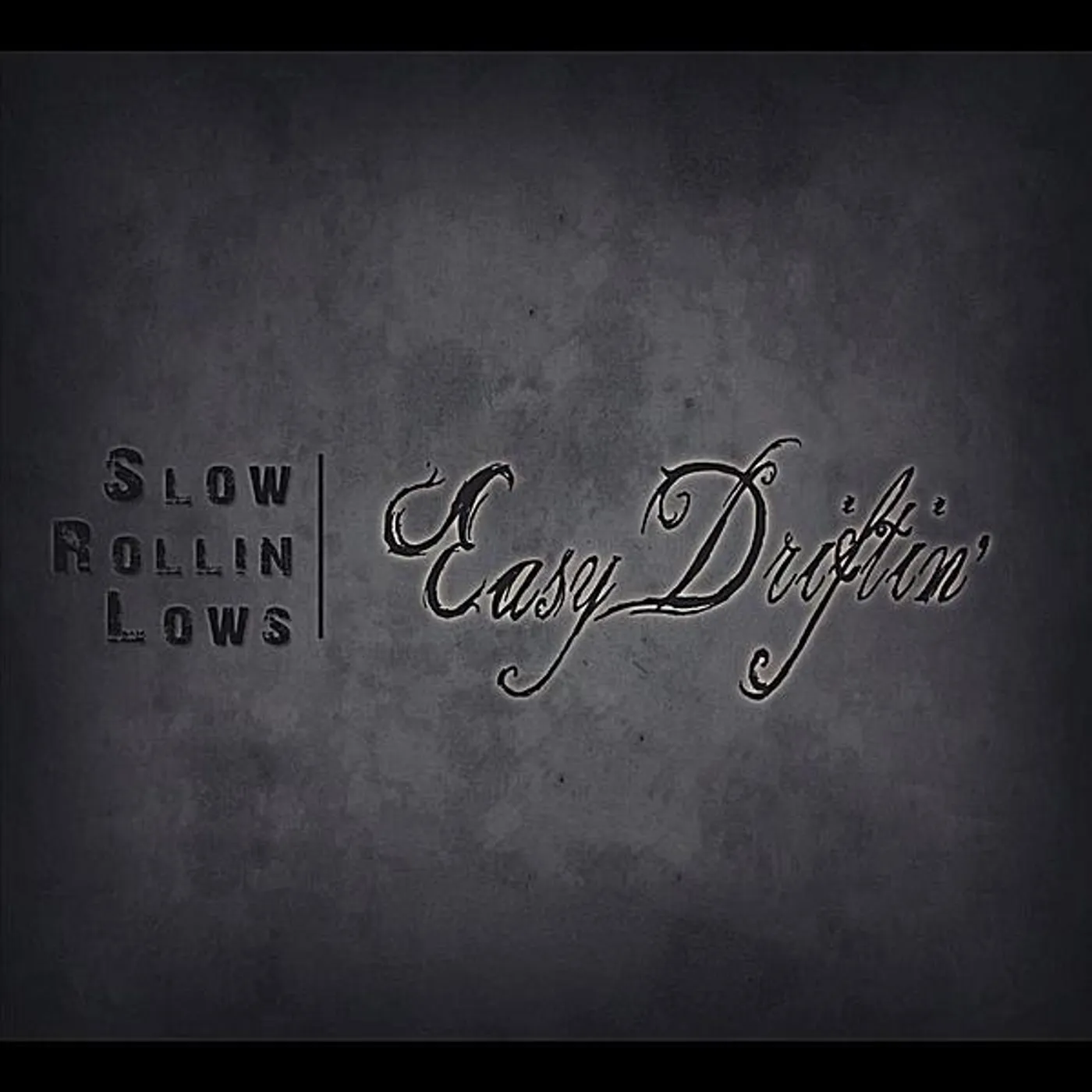 Slow Rollin' Lows EASY DRIFTIN' CD