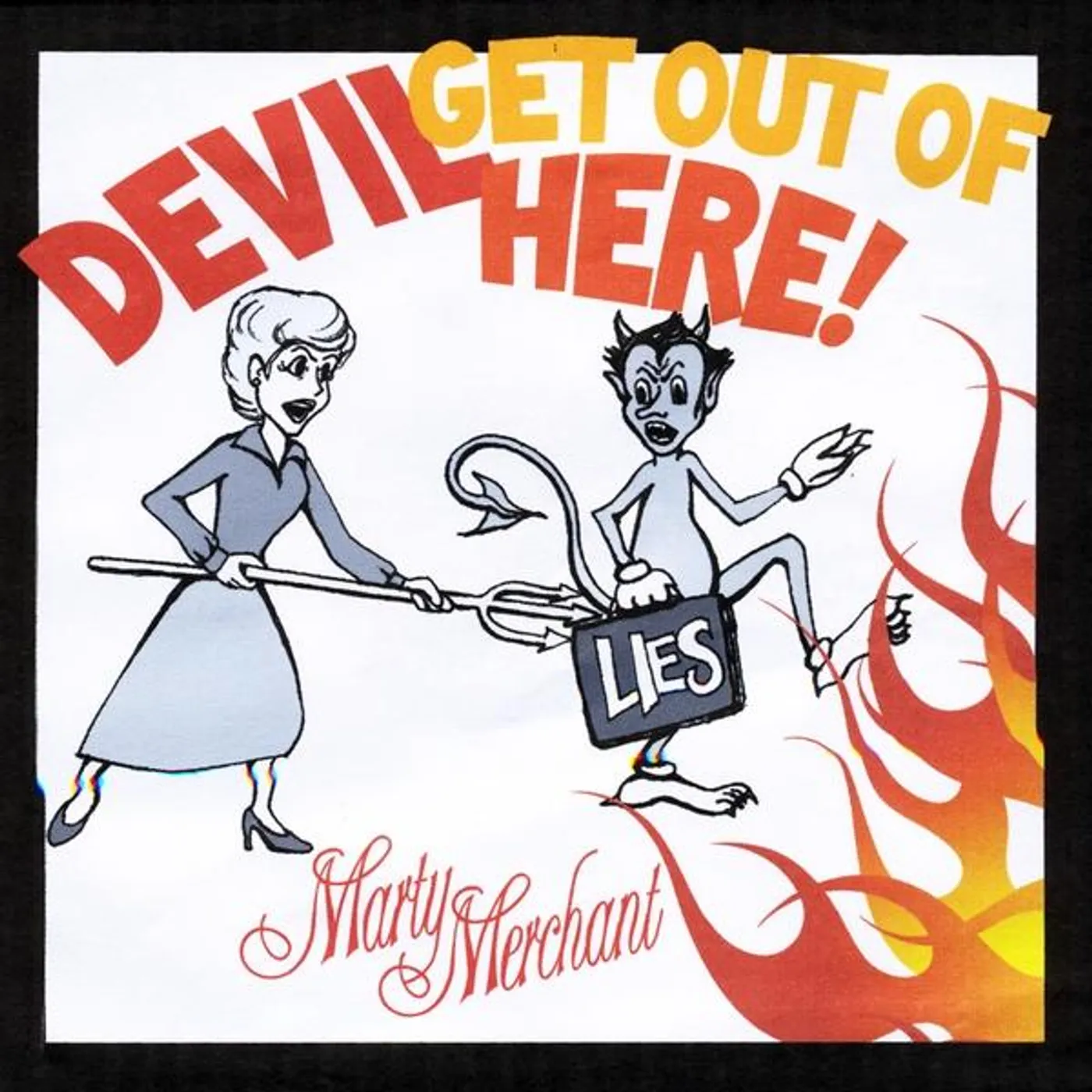 Marty Merchant DEVIL GET OUT OF HERE CD