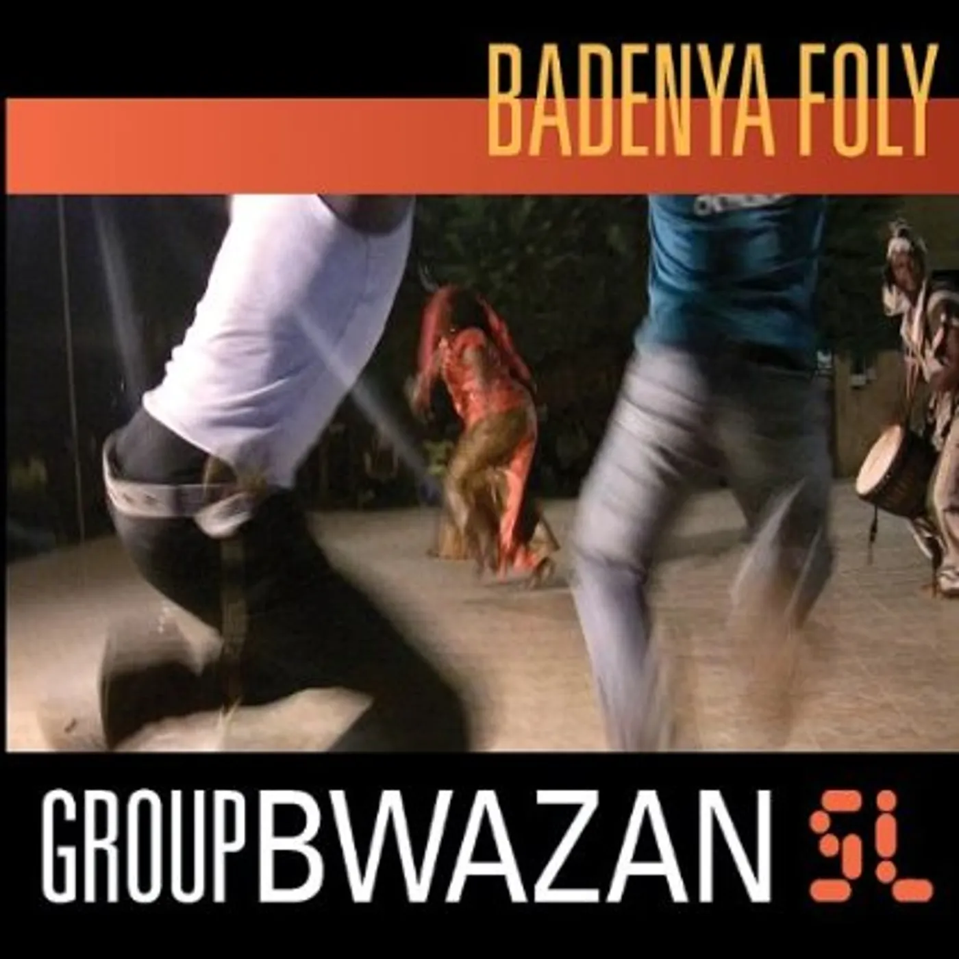 Group Bwazan BADENYA FOLY CD