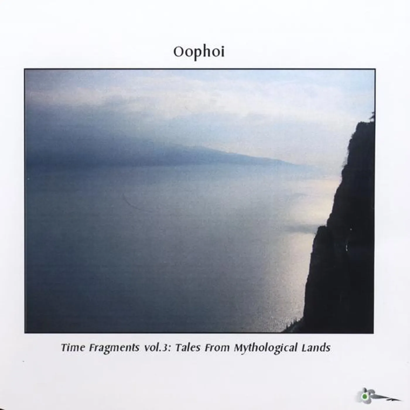 Oophoi TIME FRAGMENTS: TALES FROM MYTHOLOGICAL LAN 3 CD