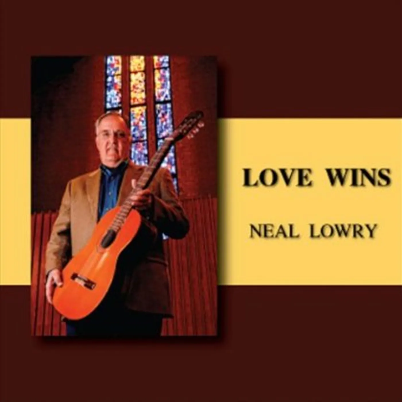 Neal Lowry LOVE WINS CD