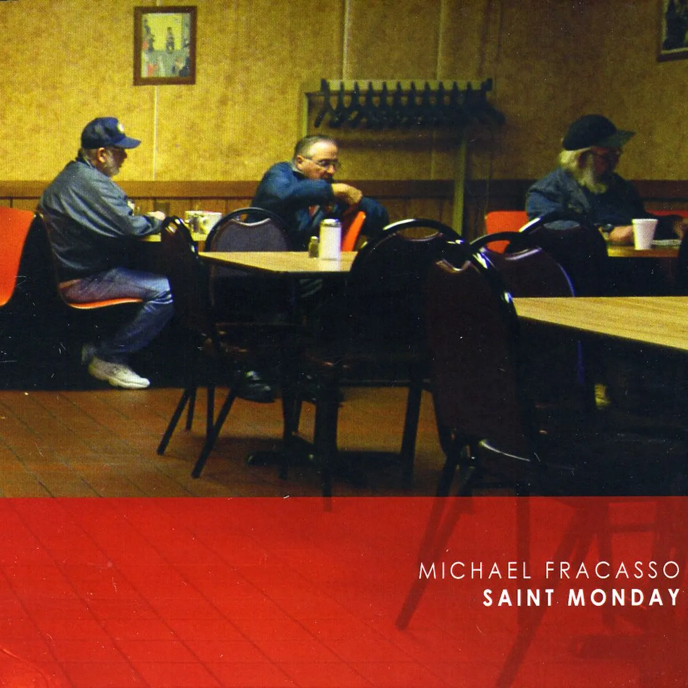 Michael Fracasso SAINT MONDAY CD