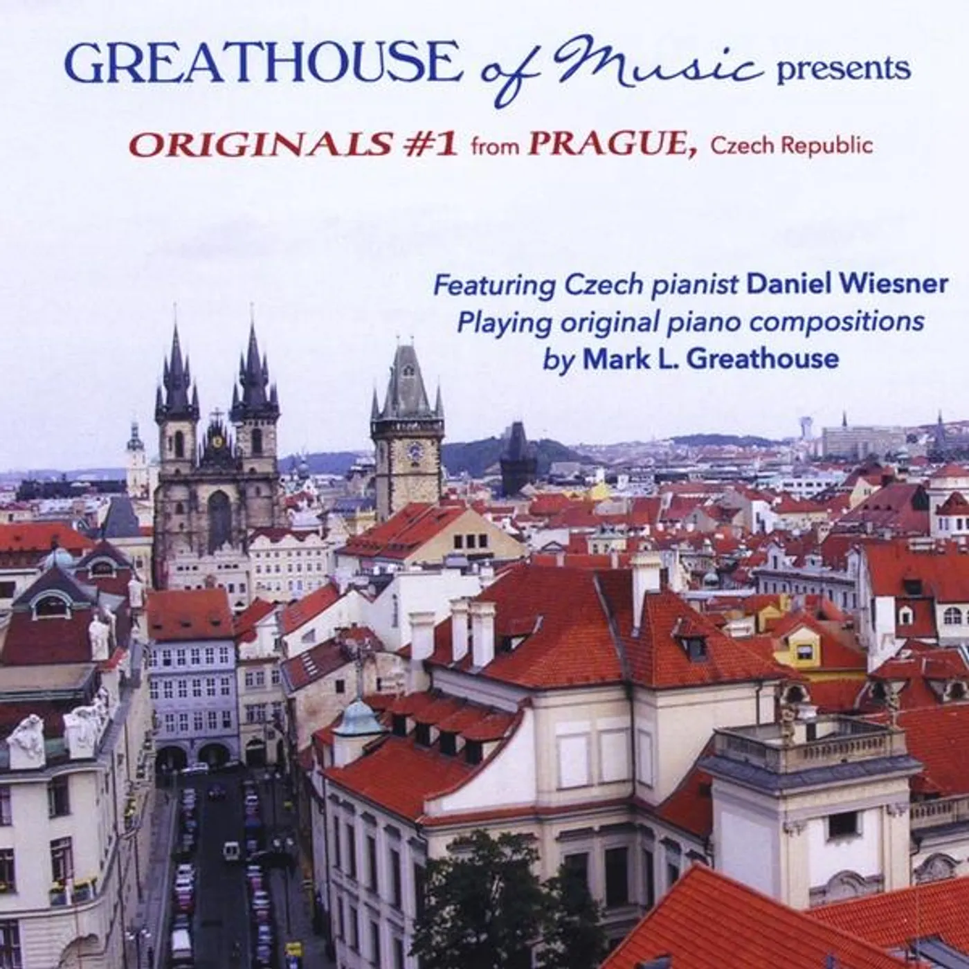 Daniel Wiesner GREATHOUSE OF MUSIC PRESENTS ORIGINALS #1 FROM PRA CD