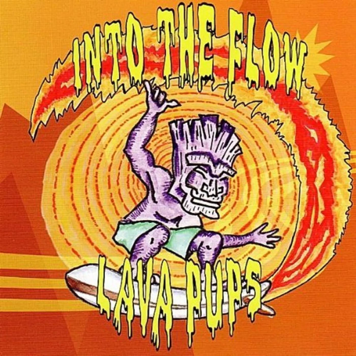 Lava Pups INTO THE FLOW CD
