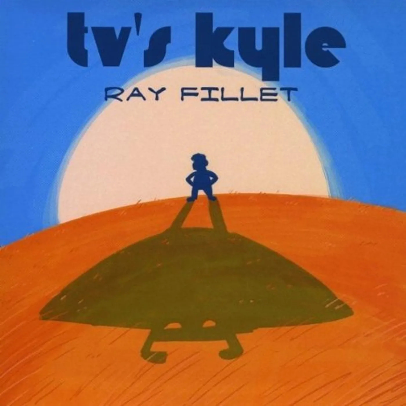 TV's Kyle RAY FILLET CD