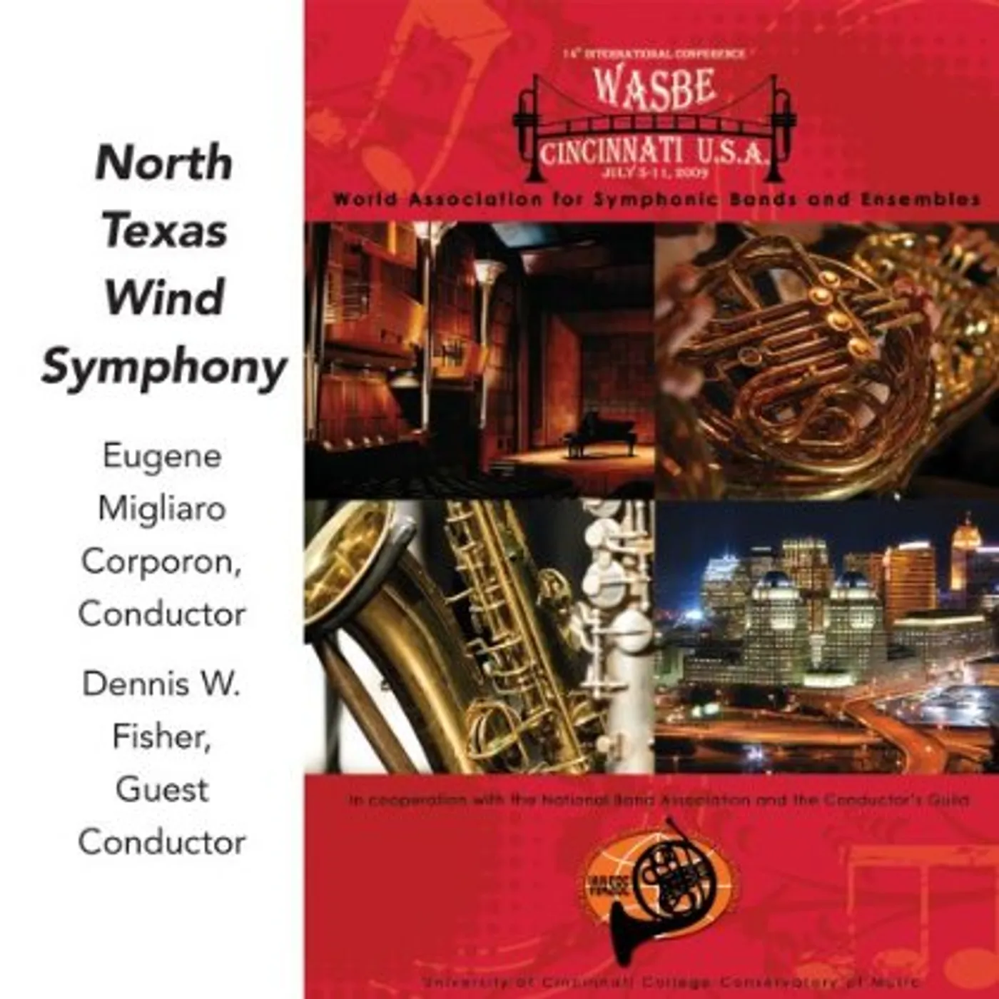 North Texas Wind Symphony 2009 WASBE CINCINNATI USA: NORTH TEXAS WIND SYMPHO CD